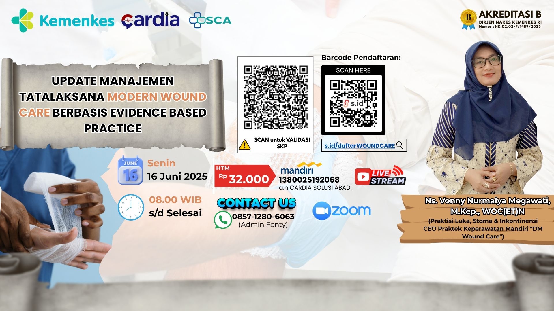 UPDATE MANAJEMEN TATALAKSANA MODERN WOUND CARE BERBASIS EVIDENCE BASED PRACTICE Angkatan 1
