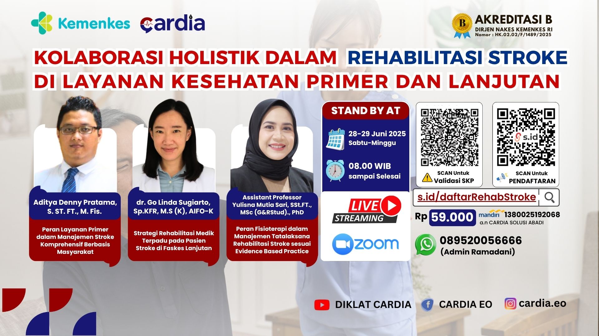 KOLABORASI HOLISTIK DALAM REHABILITASI STROKE  DI LAYANAN KESEHATAN PRIMER DAN LANJUTAN Angkatan 1