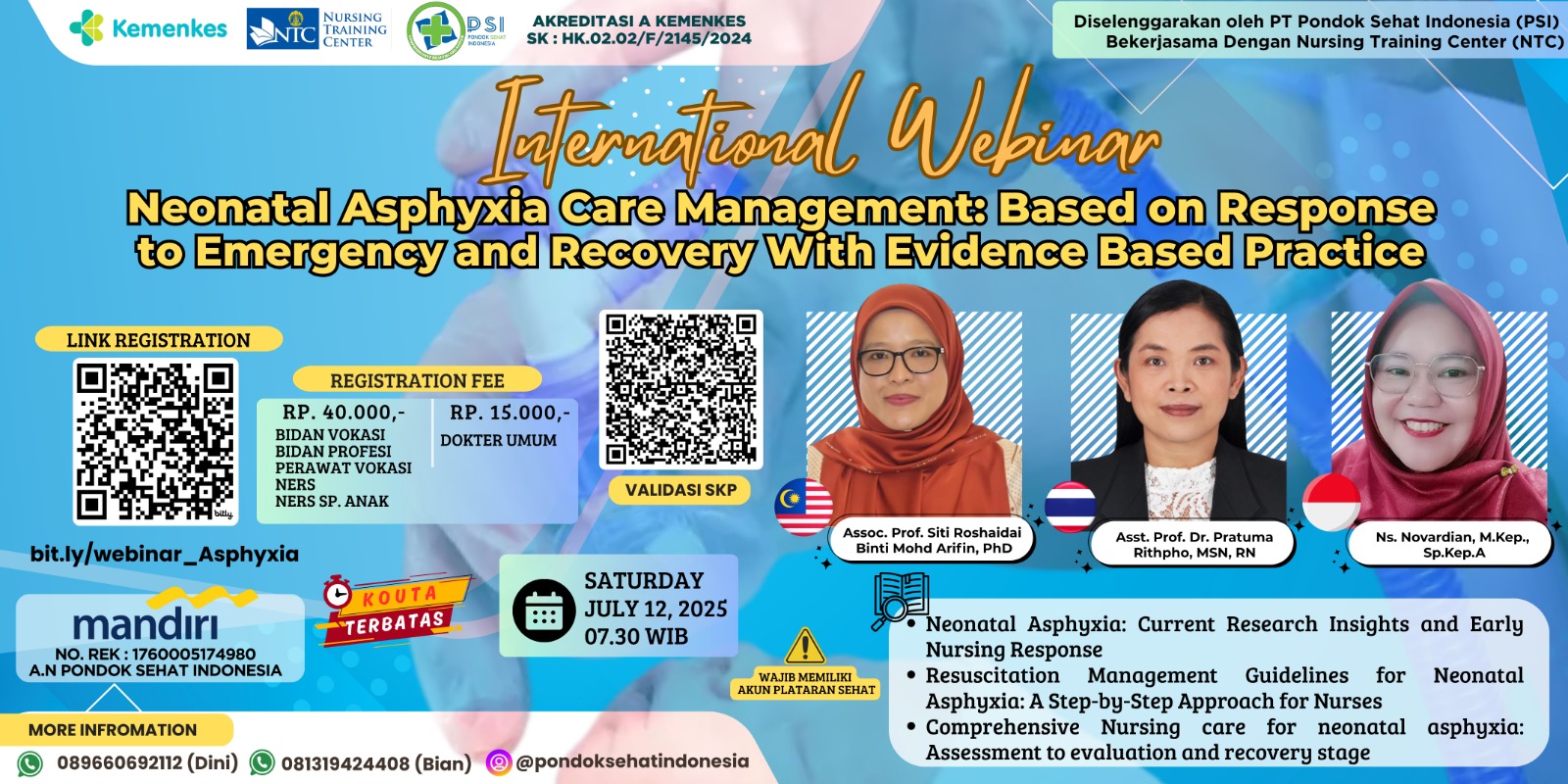 Neonatal Asphyxia Care Management: Based on Response to Emergency and Recovery With Evidence Based Practice Angkatan 1