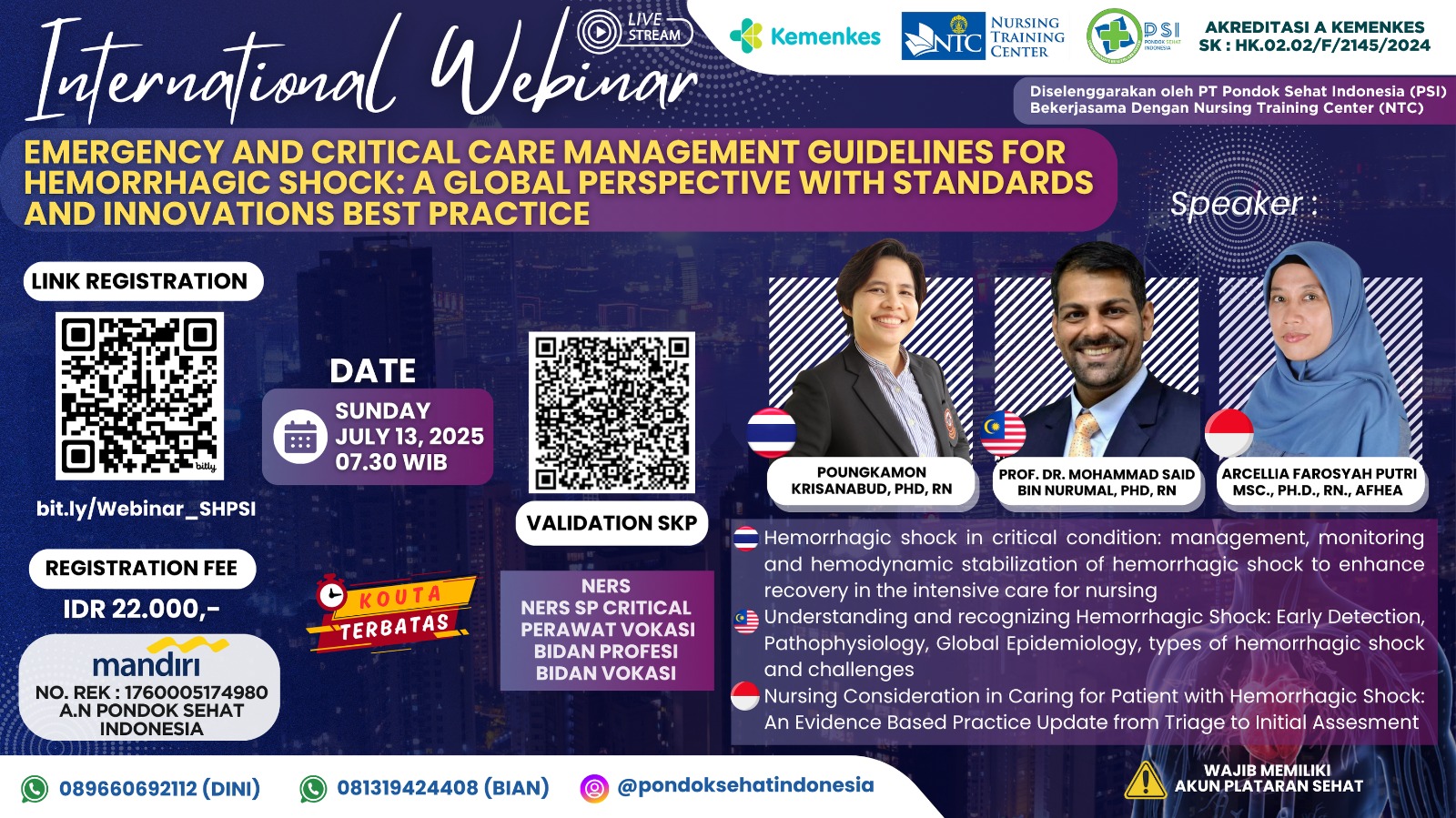 Emergency and Critical Care Management Guidelines for Hemorrhagic Shock: a Global Perspective With Standards and Innovation Best Practice Angkatan 1
