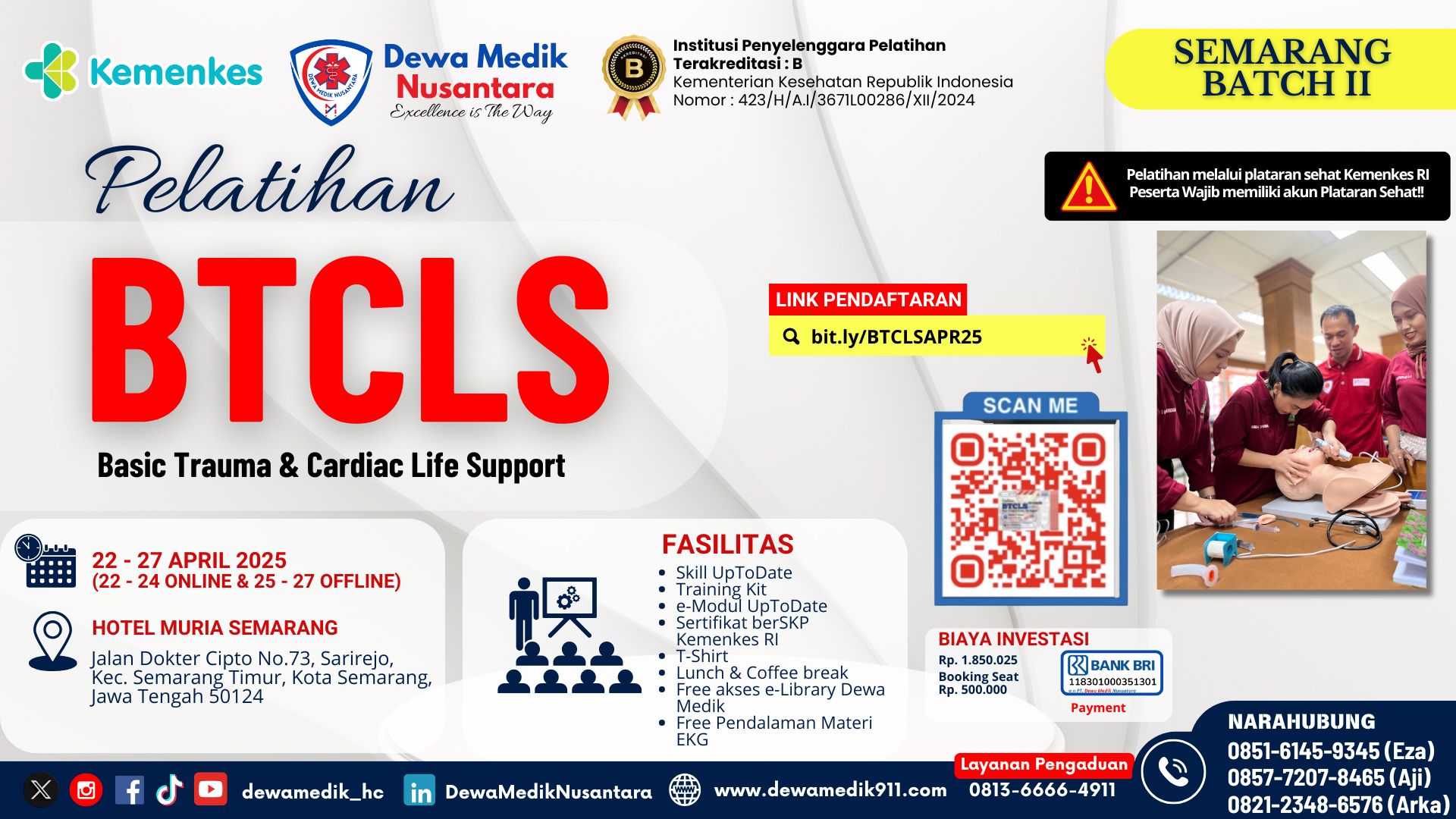 Pelatihan Basic Trauma Cardiac Life Support (BTCLS) Angkatan 2