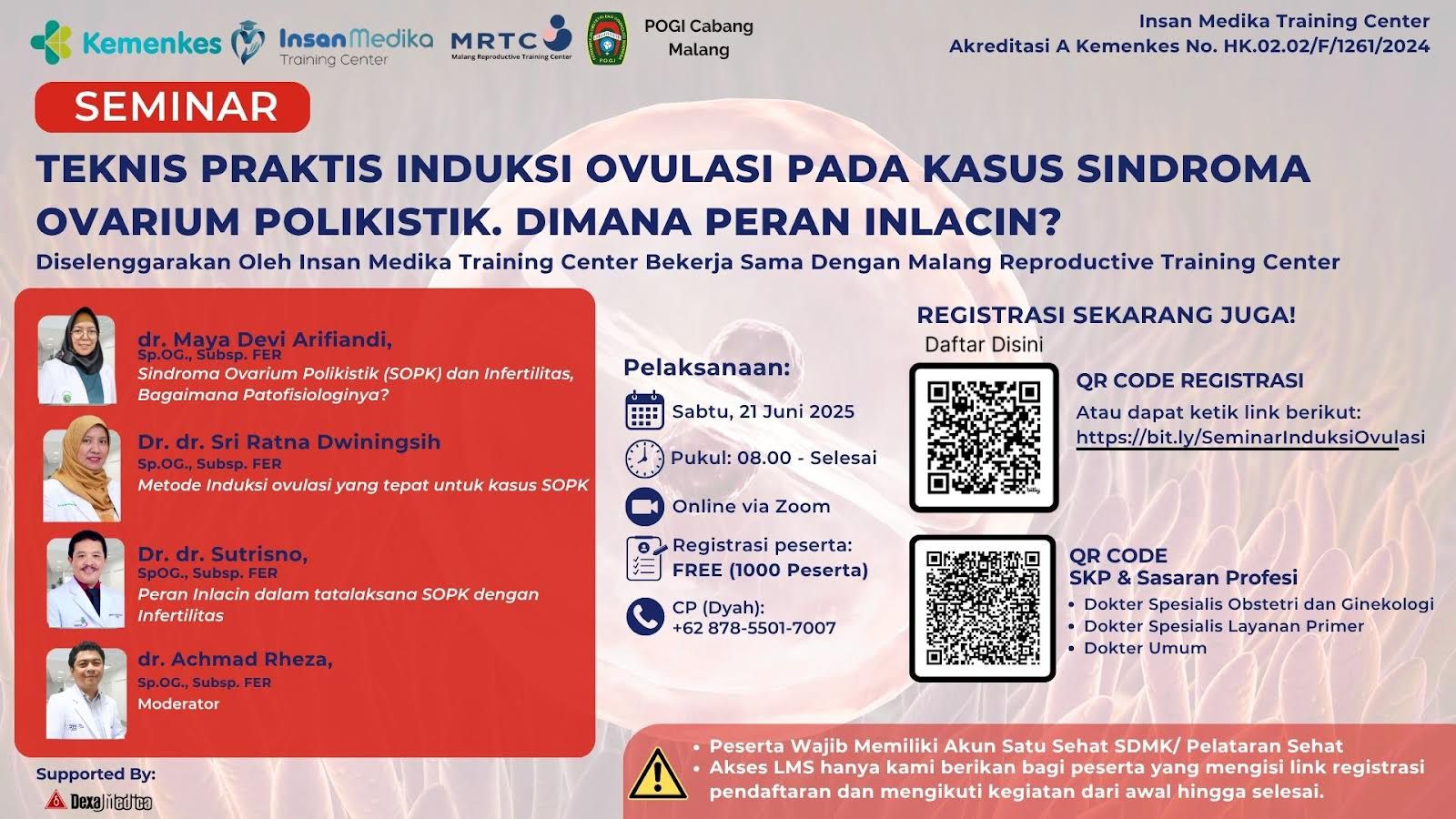Teknis Praktis Induksi Ovulasi pada Kasus Sindroma Ovarium Polikistik : Di mana Peran Inlacin? Angkatan 1