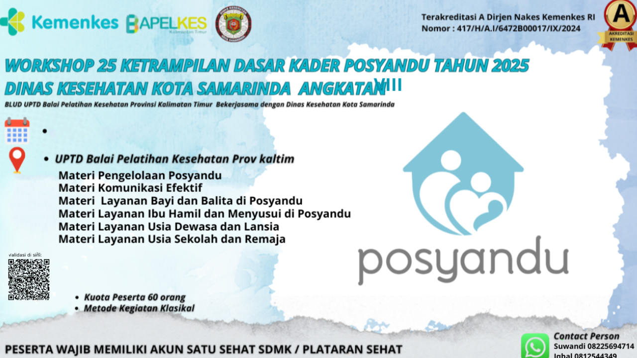 WORKSHOP 25 KETRAMPILAN DASAR KADER POSYANDU TAHUN 2025 DINAS KESEHATAN KOTA SAMARINDA Angkatan 8