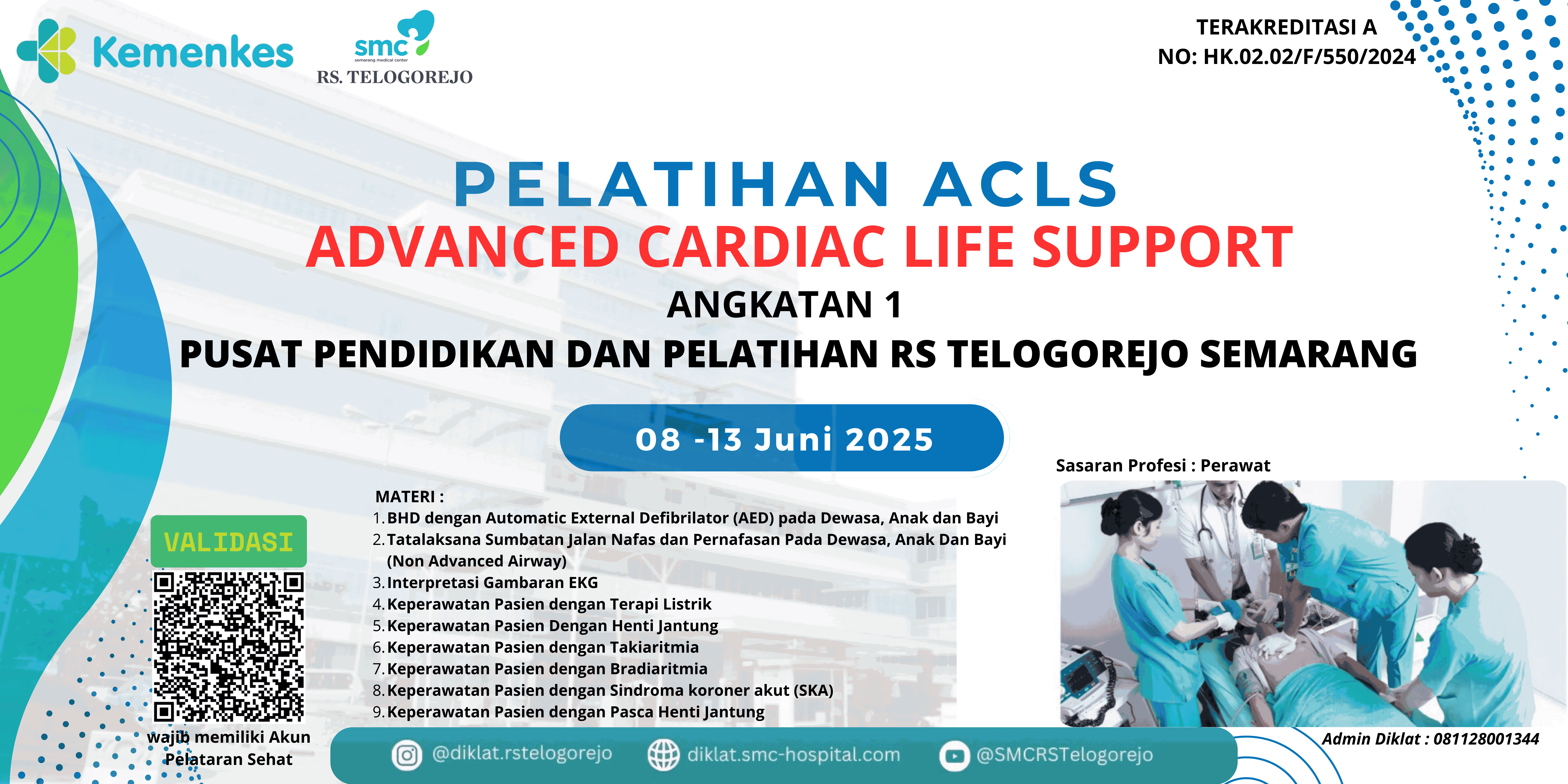 Pelatihan Advance Cardiac Life Support (ACLS) bagi Perawat Angkatan 1