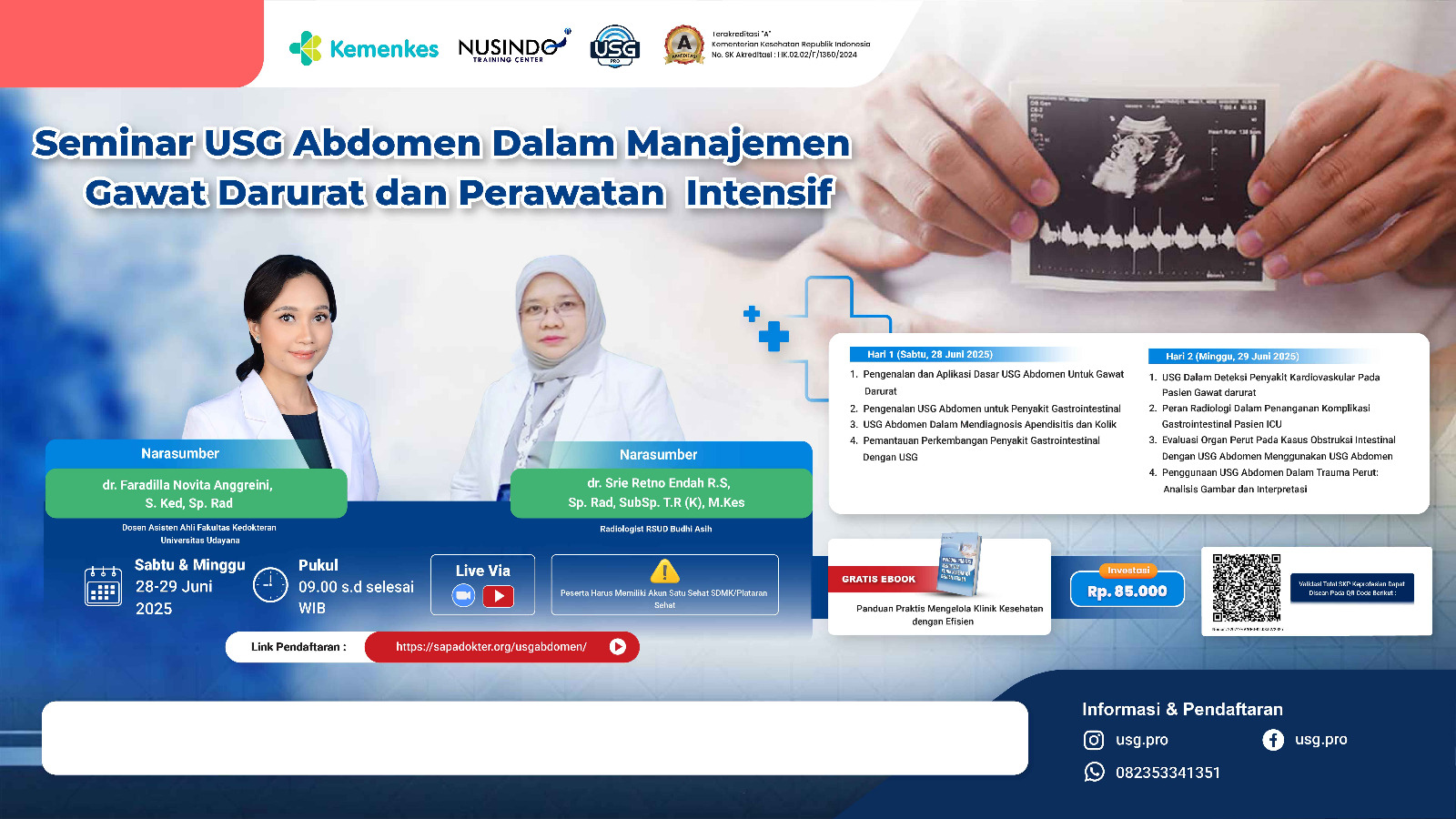 USG Abdomen dalam Manajemen Gawat Darurat  dan Perawatan Intensif Angkatan 1