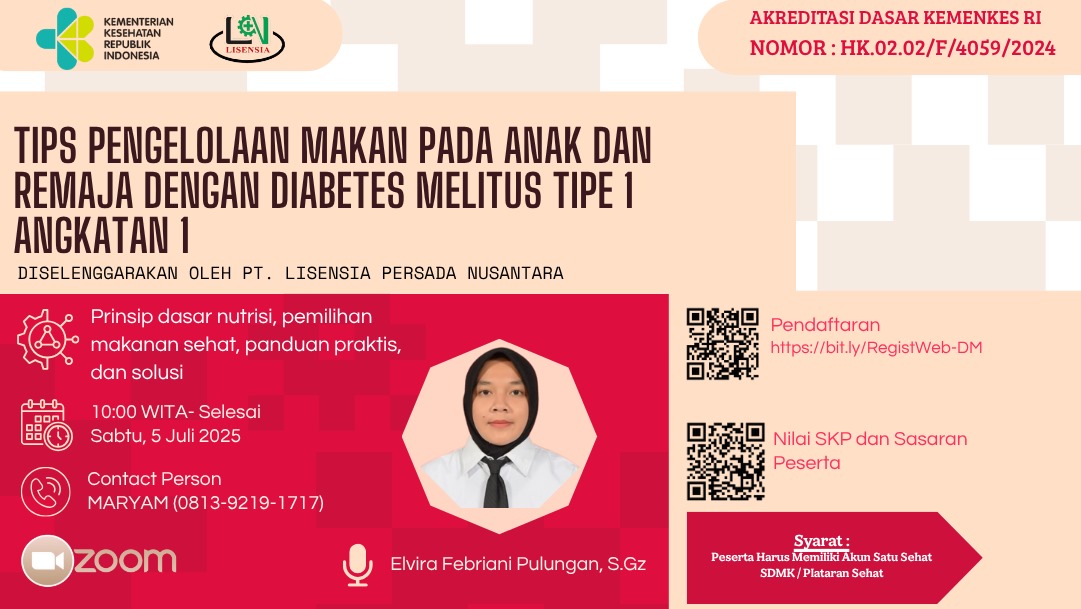 Webinar Tips Pengelolaan Makan Pada Anak dan Remaja dengan Diabetes Melitus Tipe 1 Angkatan 1
