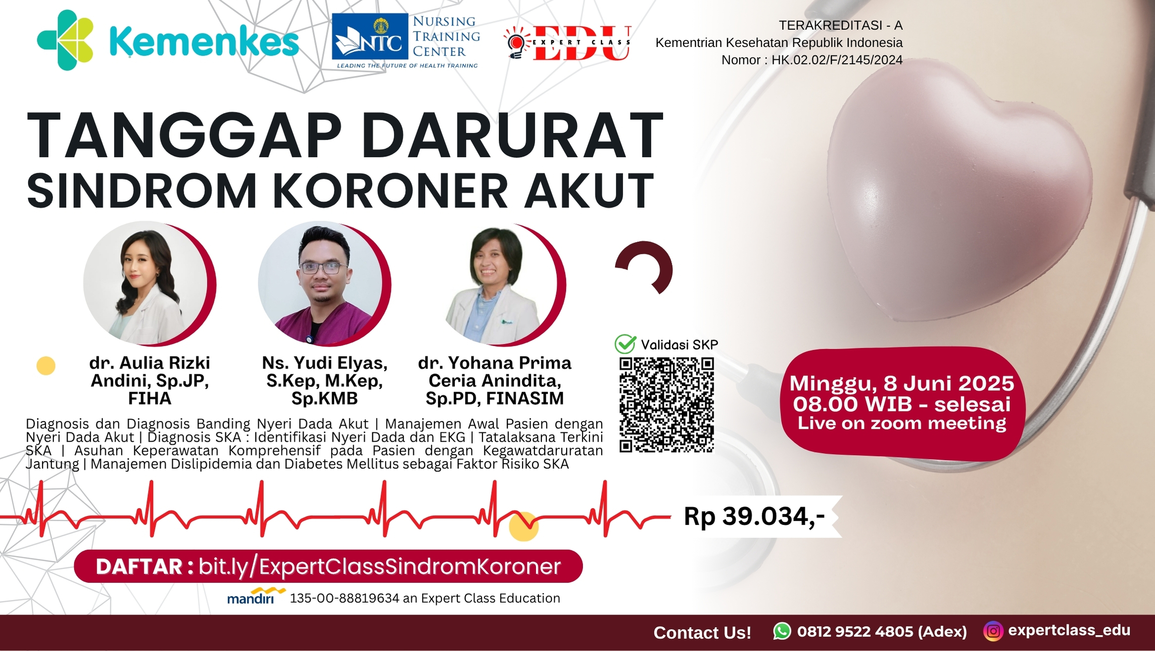 Tanggap Darurat Sindrom Koroner Akut Angkatan 1