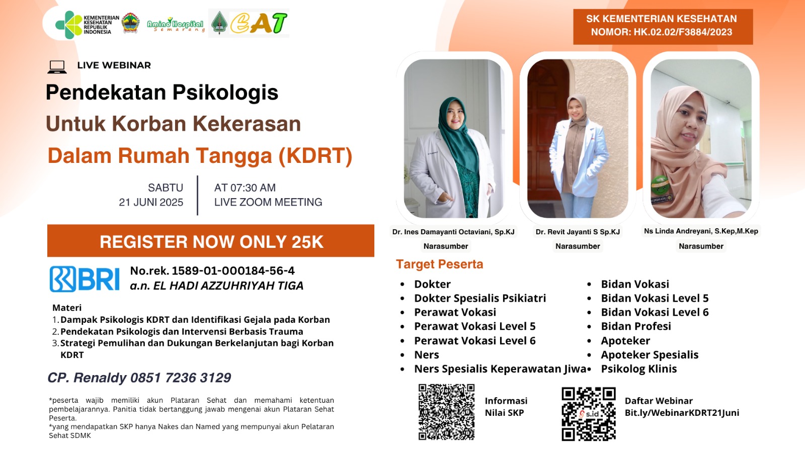 SEMINAR - PENDEKATAN PSIKOLOGIS UNTUK KORBAN KEKERASAN DALAM RUMAH TANGGA (KDRT) Angkatan 1