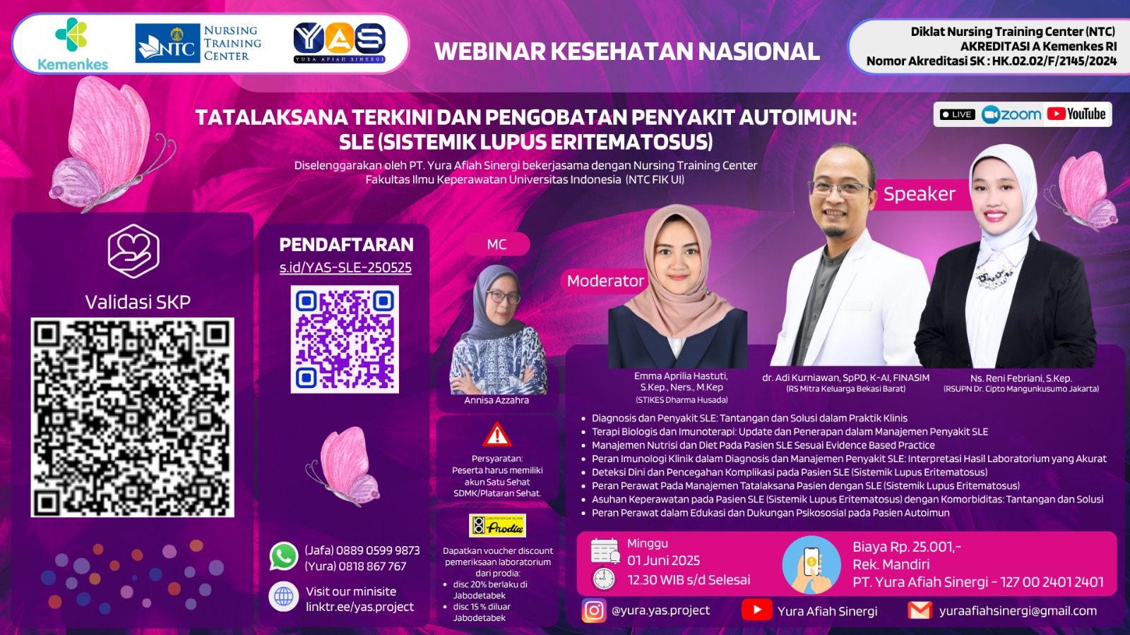 Tatalaksana Terkini dan Pengobatan Penyakit Autoimun: SLE (Sistematik Lupus Eritematosus) Angkatan 1