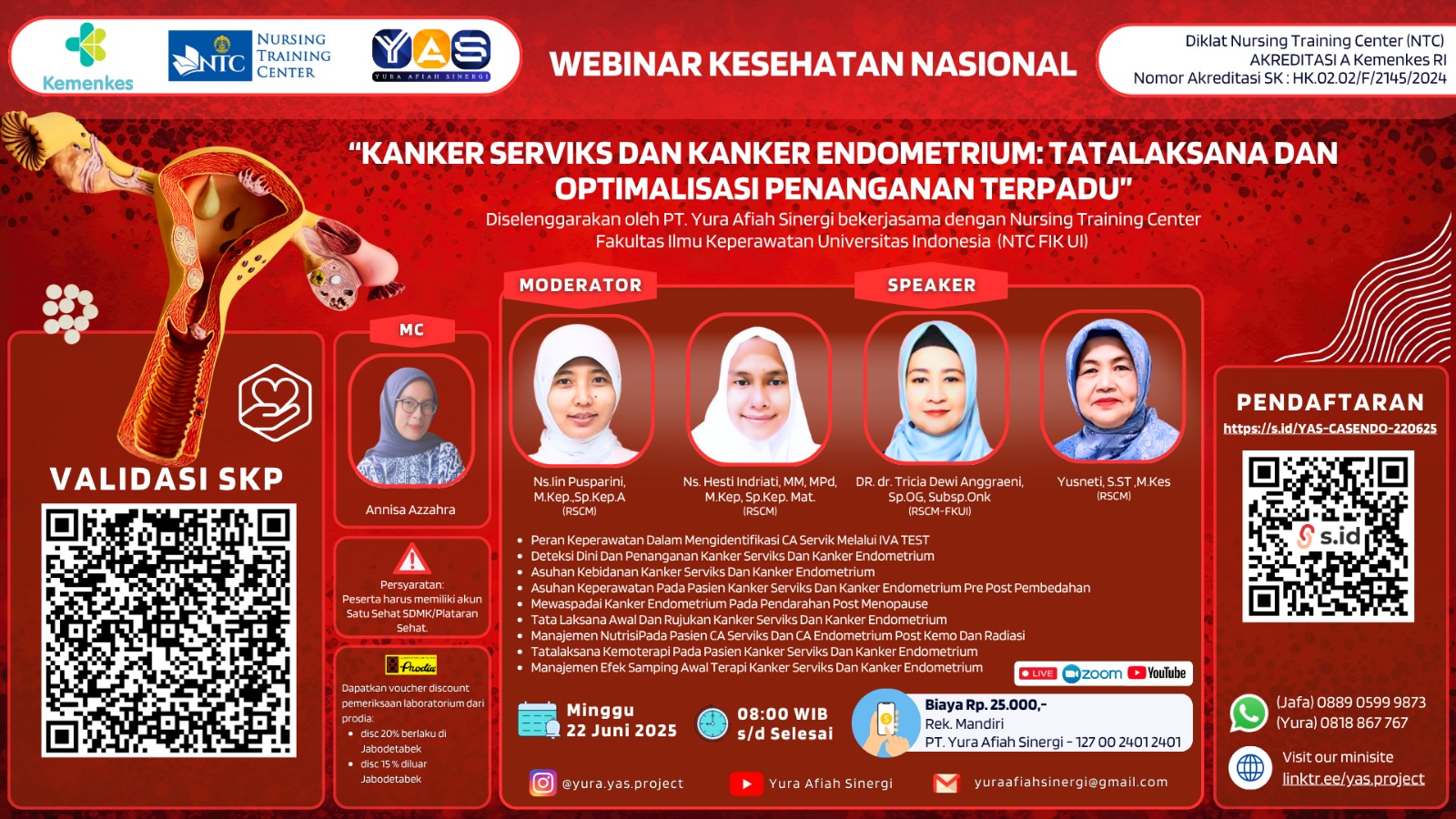 Kanker Serviks dan Kanker Endometrum: Tatalaksana dan Optimalisasi Penanganan Terpadu Angkatan 1