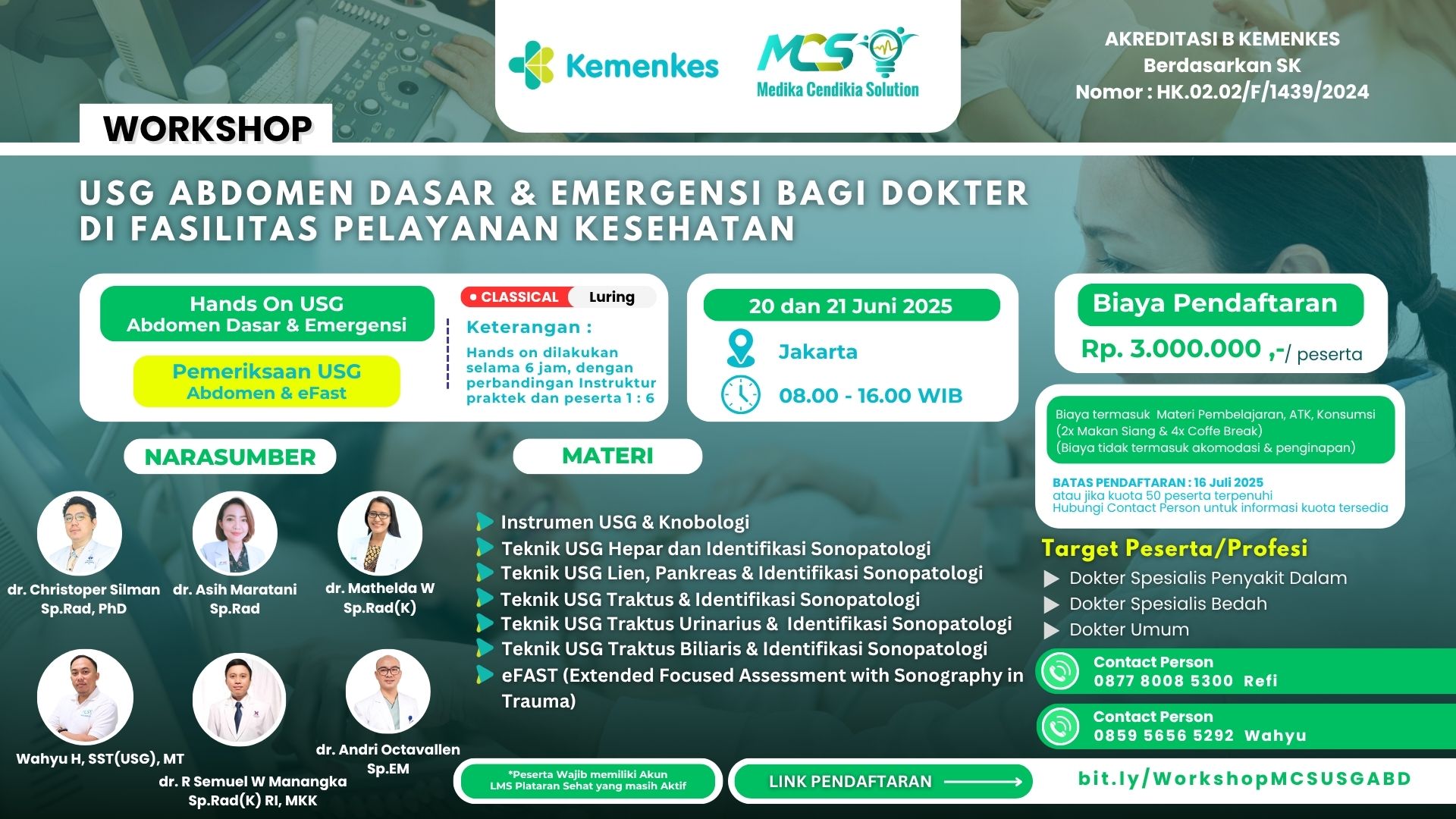 Workshop USG Abdomen Dasar dan Emergensi Bagi Dokter  di Fasilitas Pelayanan Kesehatan Angkatan 1
