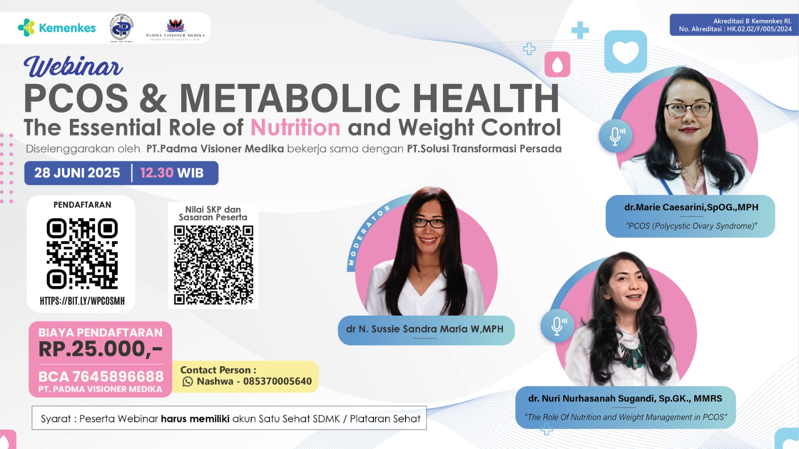 Webinar PCOS and Metabolic Health-The Essential Role of Nutrition and Weight Control Angkatan 1