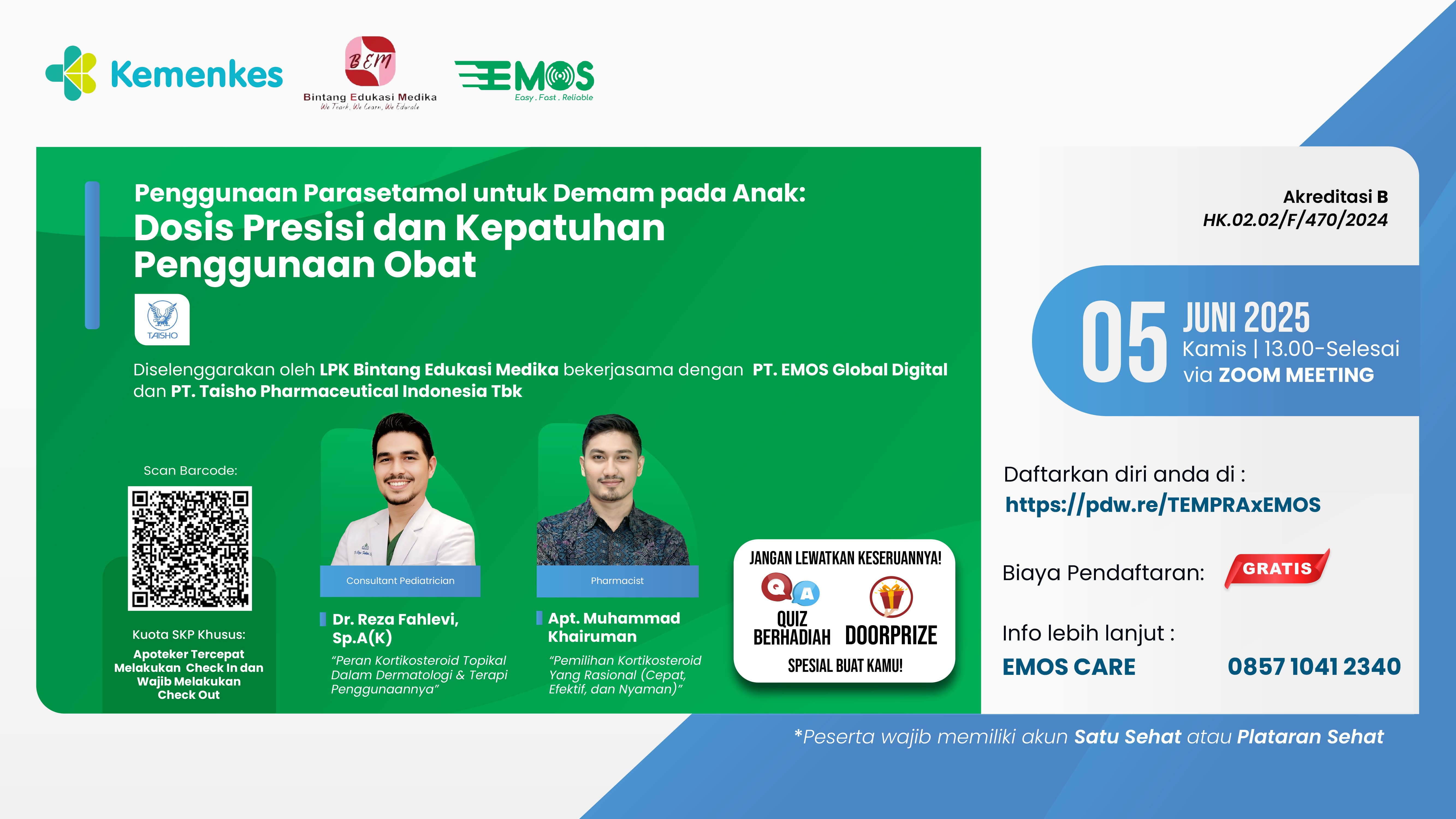 Webinar “Penggunaan Paracetamol untuk Demam pada Anak : Dosis Presisi dan Kepatuhan Penggunaan Obat” Angkatan 1