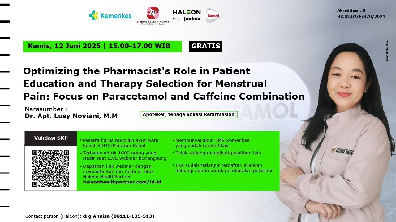 Webinar “Optimizing the Pharmacist's Role in Patient Education and Therapy Selection for Menstrual Pain: Focus on Paracetamol and Caffeine Combination” Angkatan 1