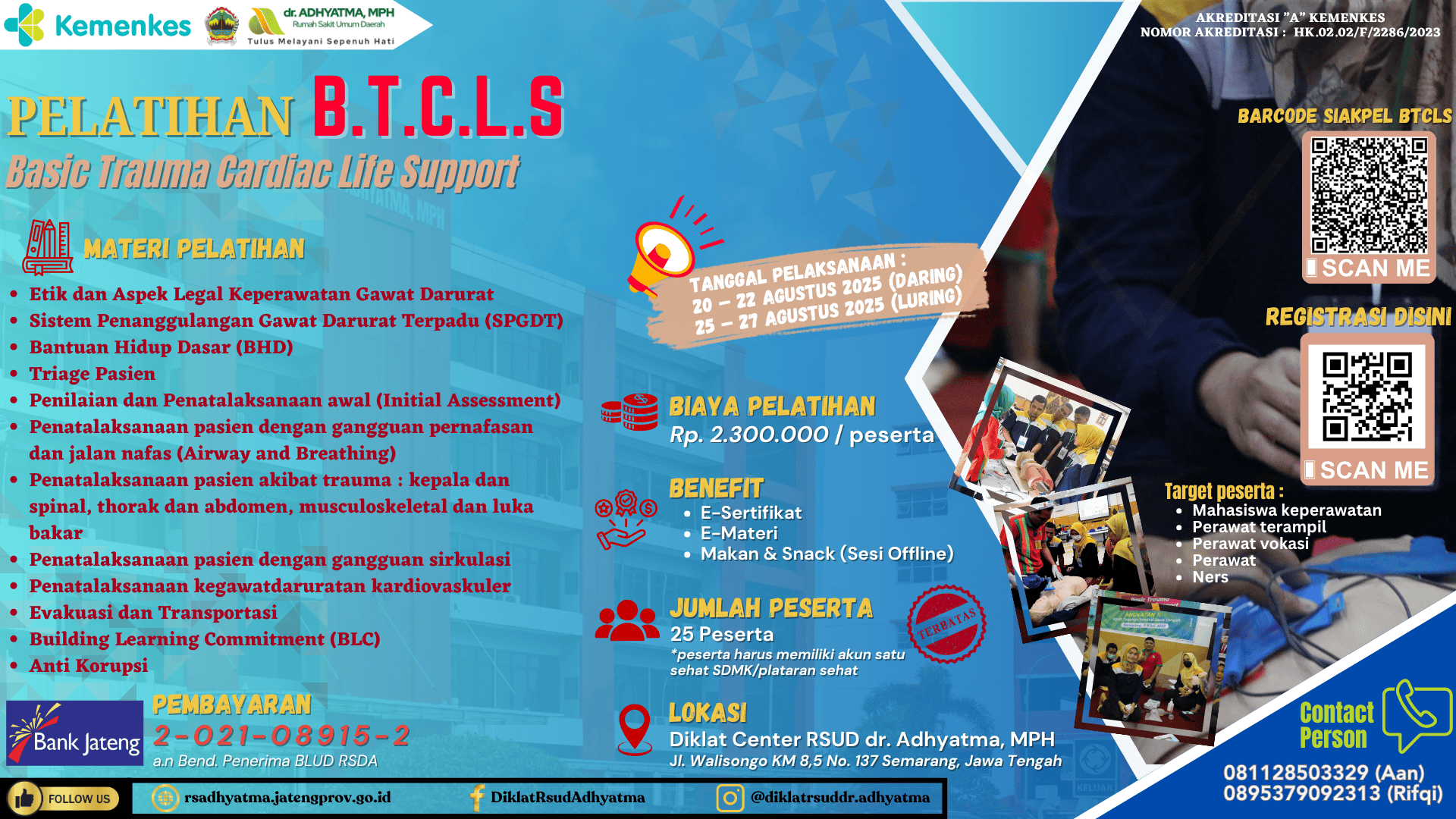 Pelatihan Basic Trauma Cardiac Life Support (BTCLS) Angkatan 1