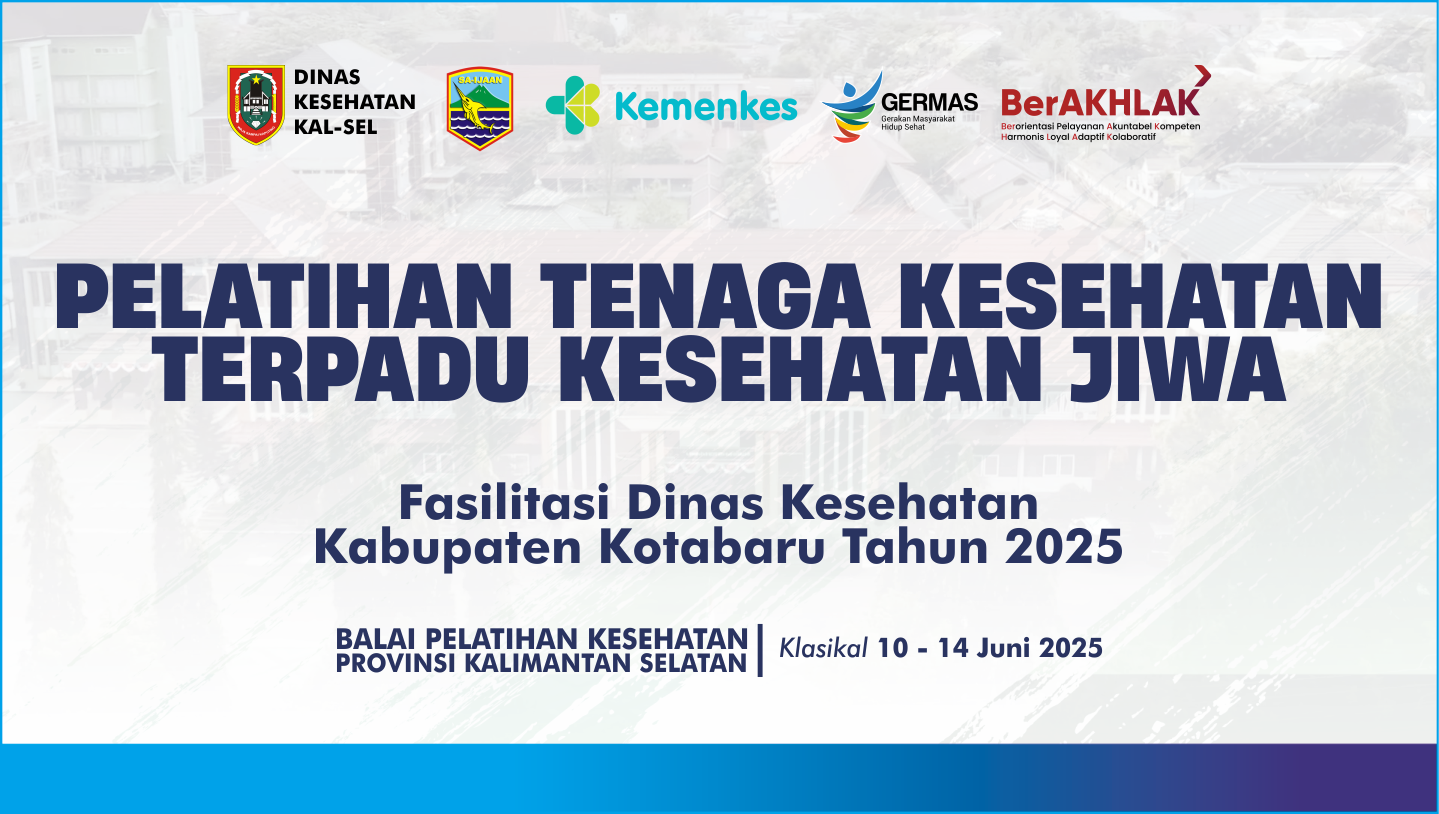 Pelatihan Tenaga Kesehatan Terpadu Kesehatan Jiwa Angkatan 1