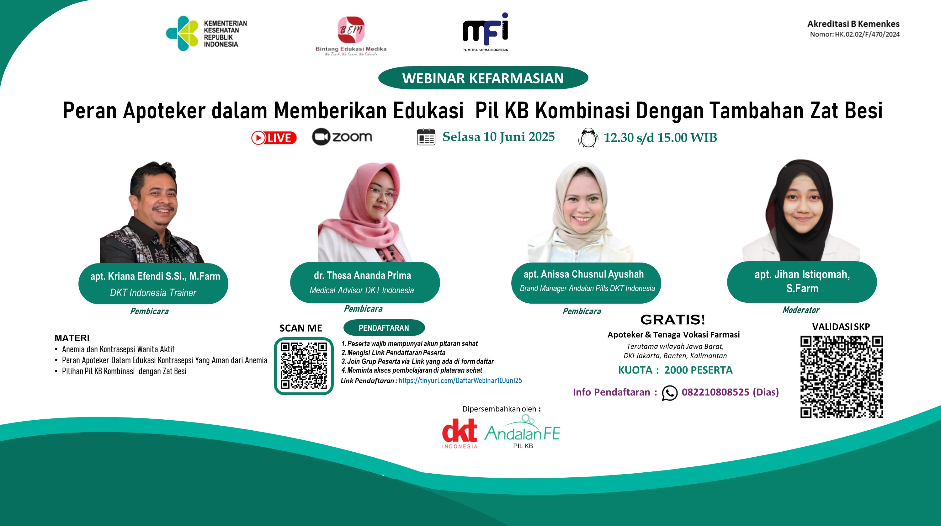 Webinar "Peran Apoteker dalam Memberikan Edukasi Pil KB Kombinasi dengan Tambahan Zat Besi" Angkatan 1