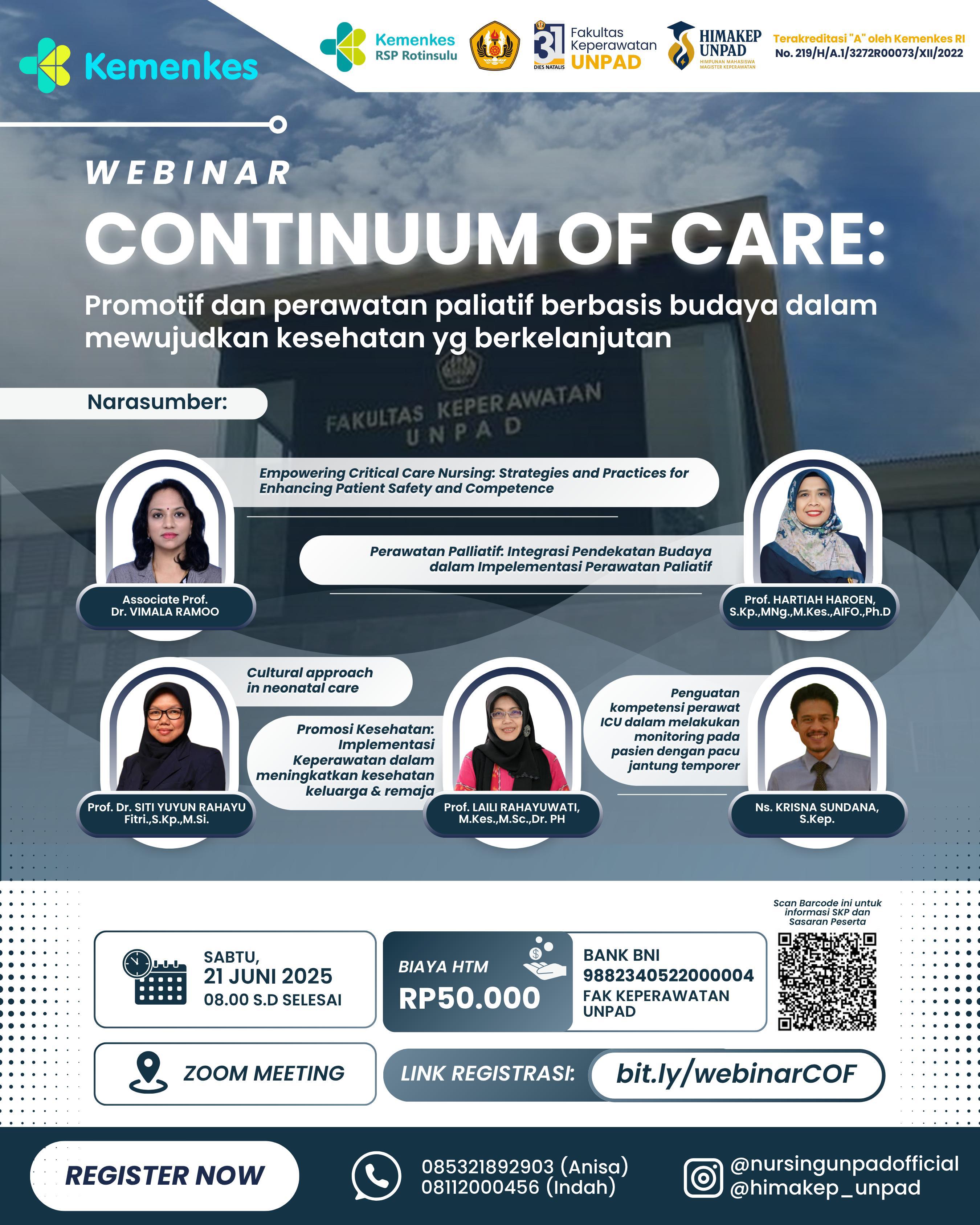 Webinar Continuum of Care: Integrasi Pendekatan Budaya, Perawatan Paliatif, dan Promosi Kesehatan dalam Mewujudkan Kesehatan yang Berkelanjutan Angkatan 1