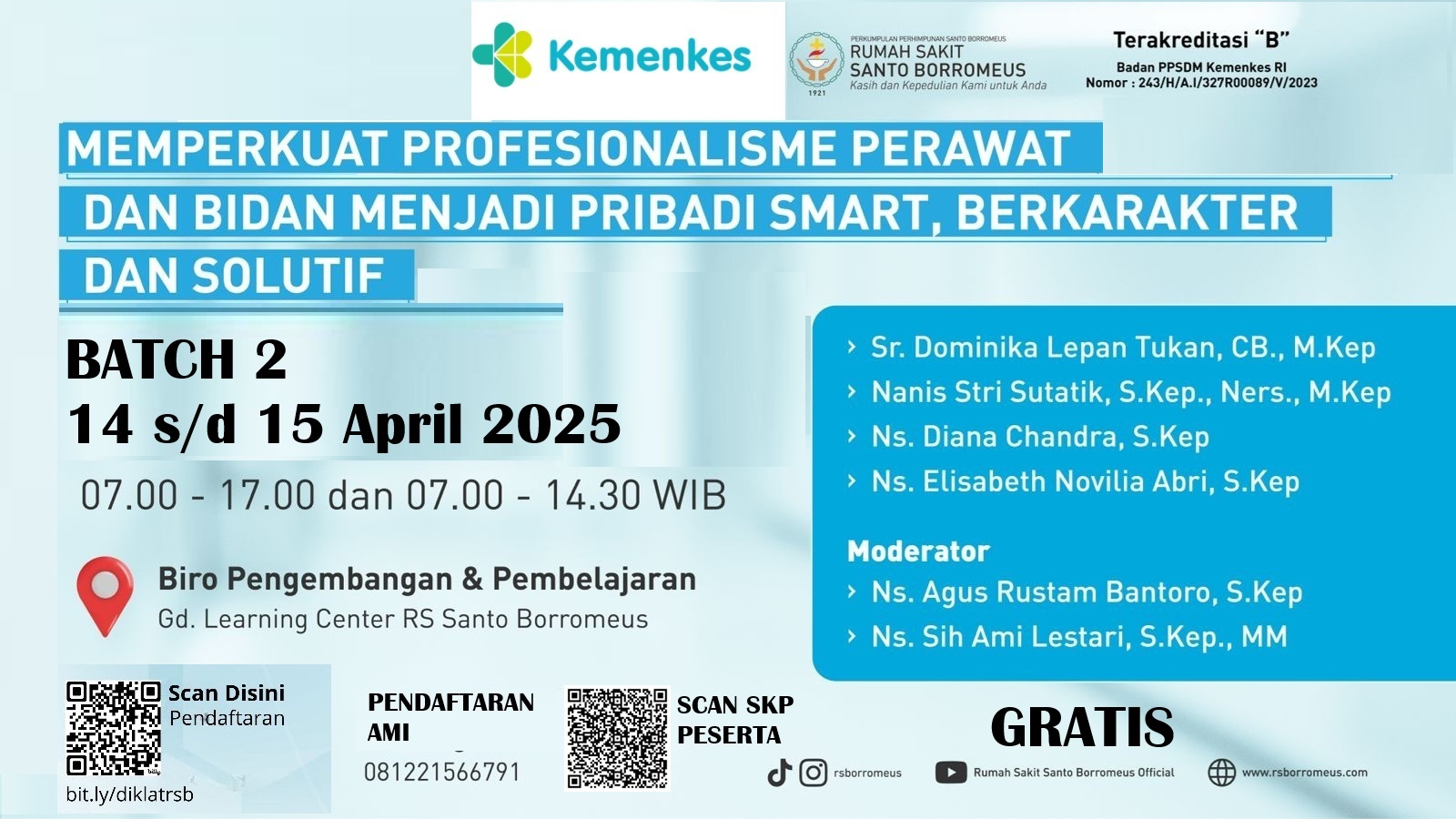 Batch 2 Memperkuat Profesionalisme Perawat Dan Bidan Menjadi Pribadi Smart, Berkarakter Dan Solutif Angkatan 2