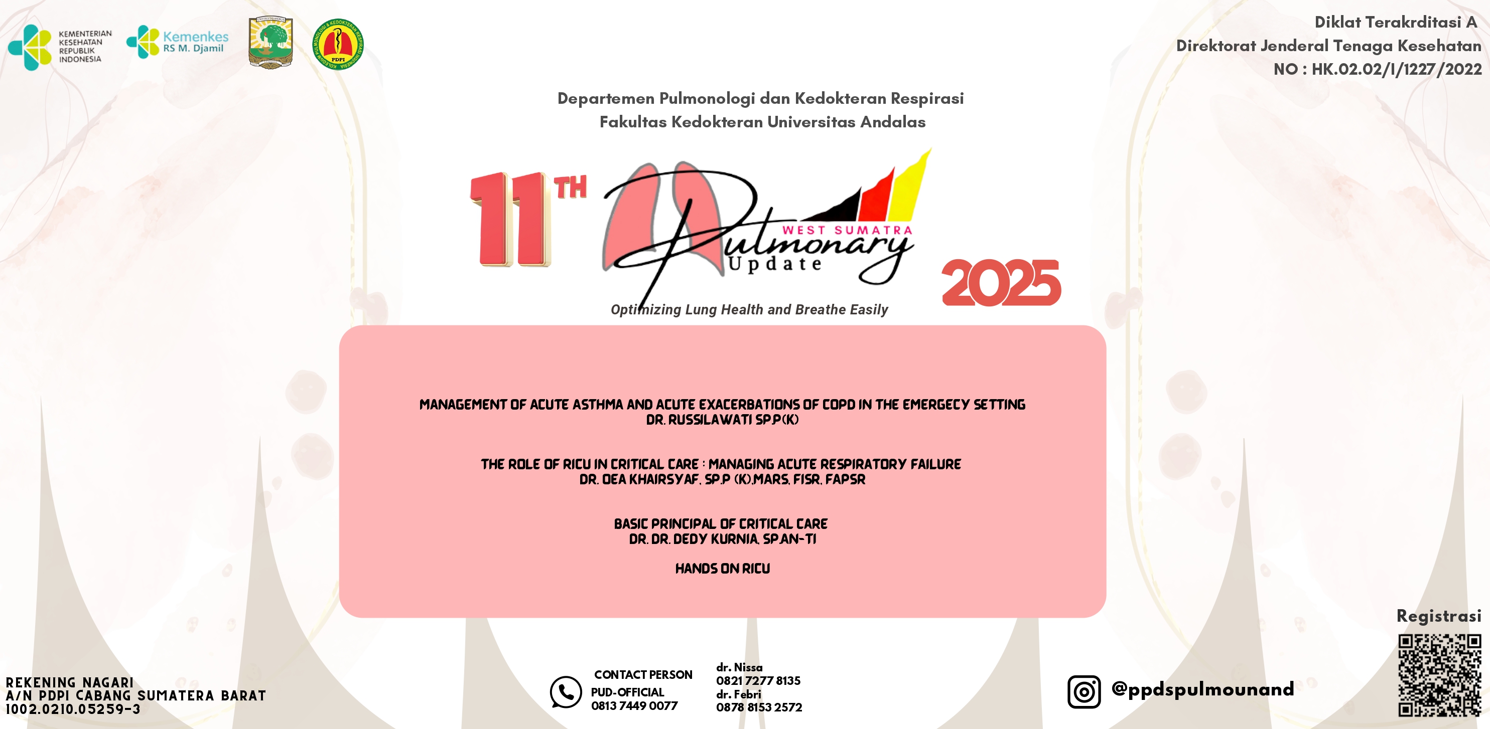 WORSKHOP RESPIRATORY INTENSIVE UNIT CARE (RICU) - PULMONARY UP DATE (PUD) 2025 Angkatan 1