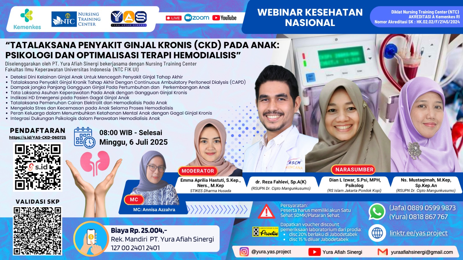 Tatalaksana Penyakit Ginjal Kronis (CKD) Pada Anak : Psikologi dan Optimalisasi Terapi Hemodialisis Angkatan 2