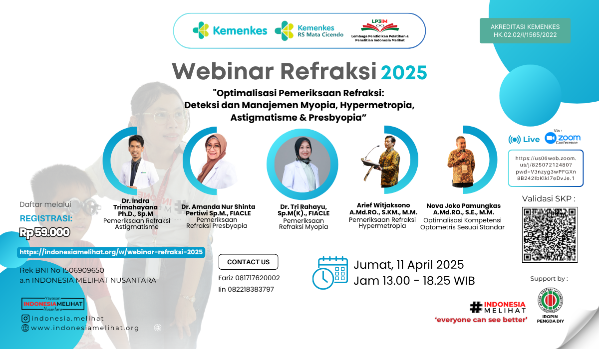 Optimalisasi Pemeriksaan Refraksi:  Deteksi dan Manajemen Myopia, Hypermetropia, Astigmatisme & Presbyopia Angkatan 1