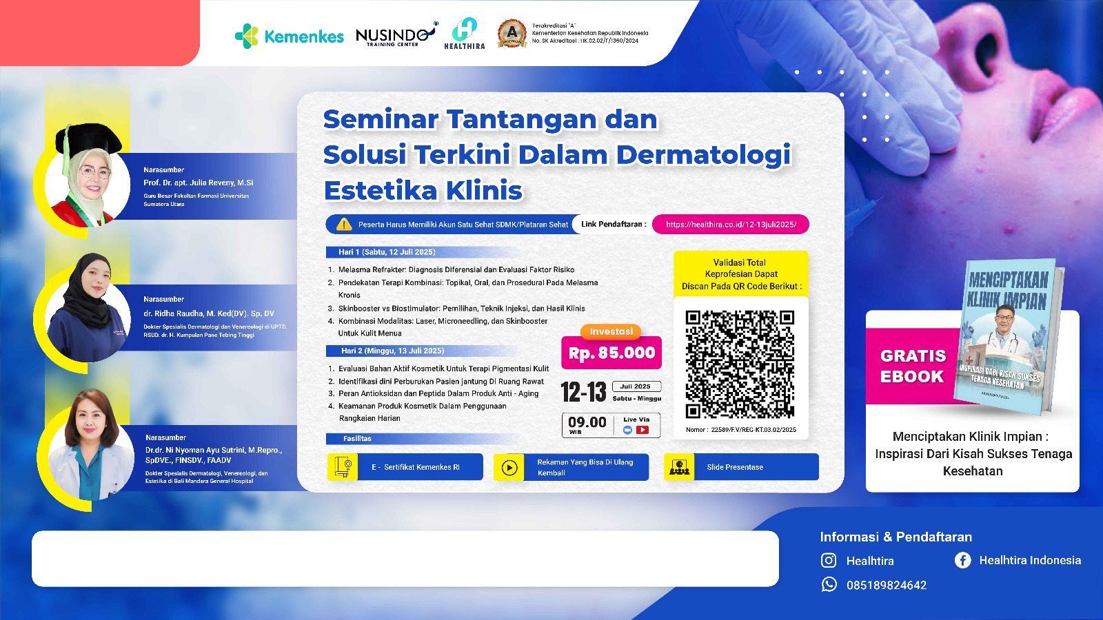 Tantangan Dan Solusi Terkini Dalam Dermatologi  Estetika Klinis Angkatan 1