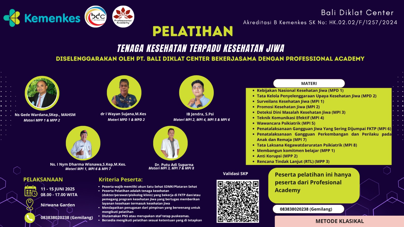 Pelatihan Tenaga Kesehatan Terpadu Kesehatan Jiwa Angkatan 1