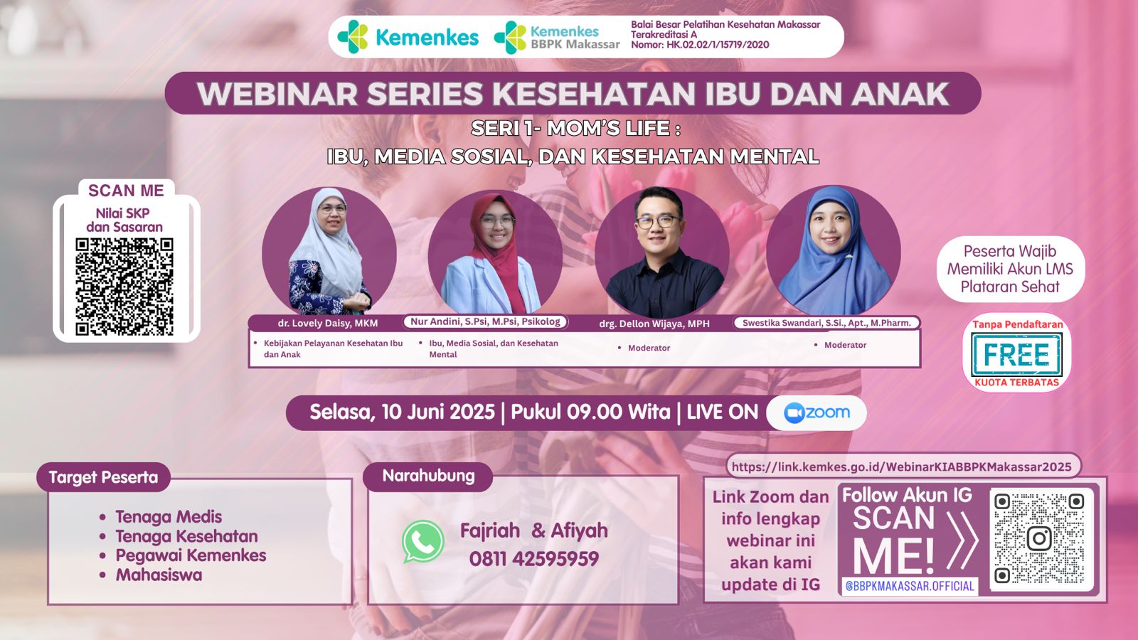 Webinar Series Kesehatan Ibu dan Anak - Seri 1 Ibu, Media Sosial, dan Kesehatan Mental Angkatan 1