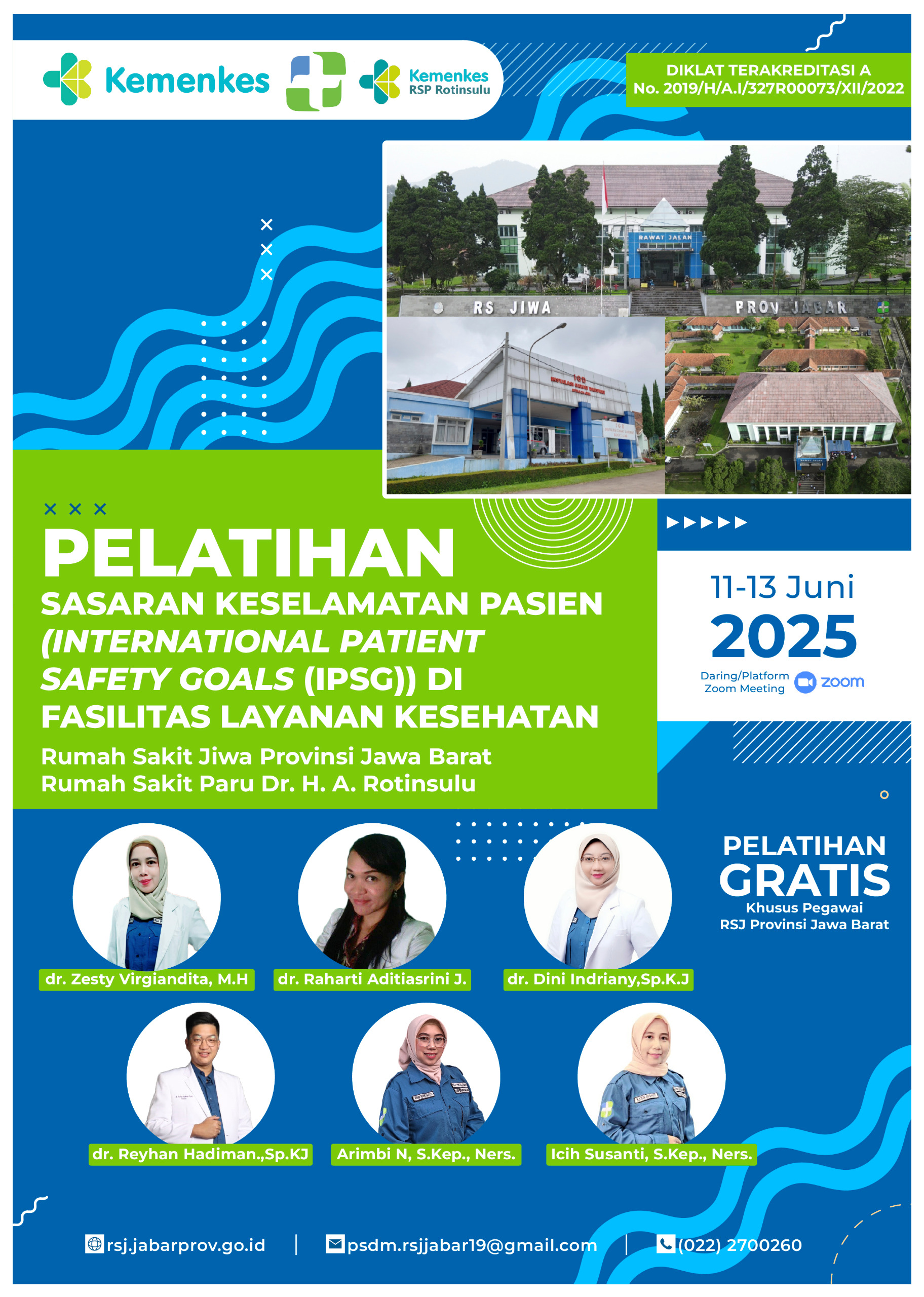 Pelatihan Sasaran Keselamatan Pasien (International Patient Safety Goals (IPSG)) Di Fasilitas Pelayanan Kesehatan Angkatan 1