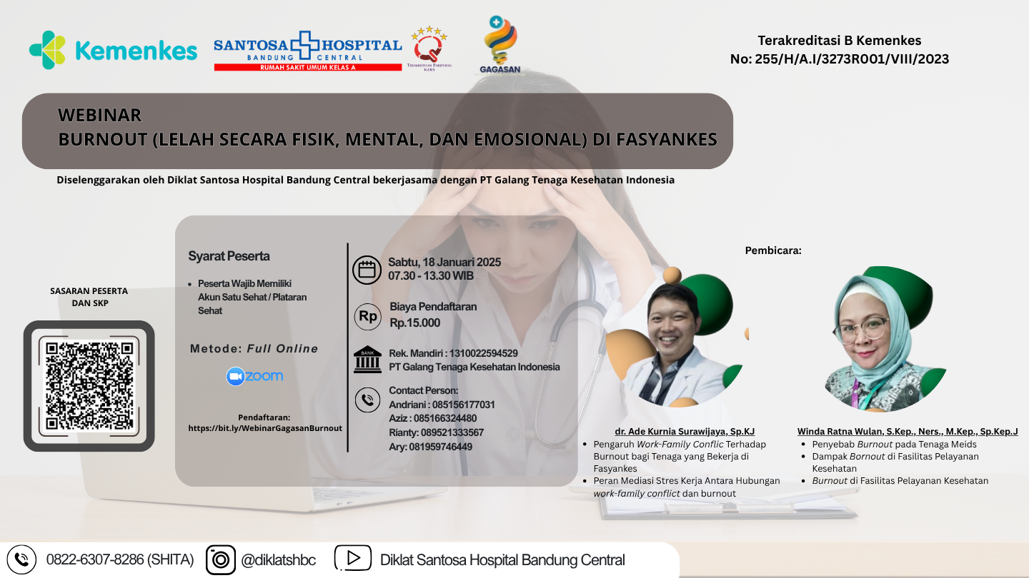 WEBINAR BURNOUT (LELAH SECARA FISIK, MENTAL, DAN EMOSIONAL) DI FASYANKES Kerjasama dengan PT. Galang Tenaga Kesehatan Indonesia 