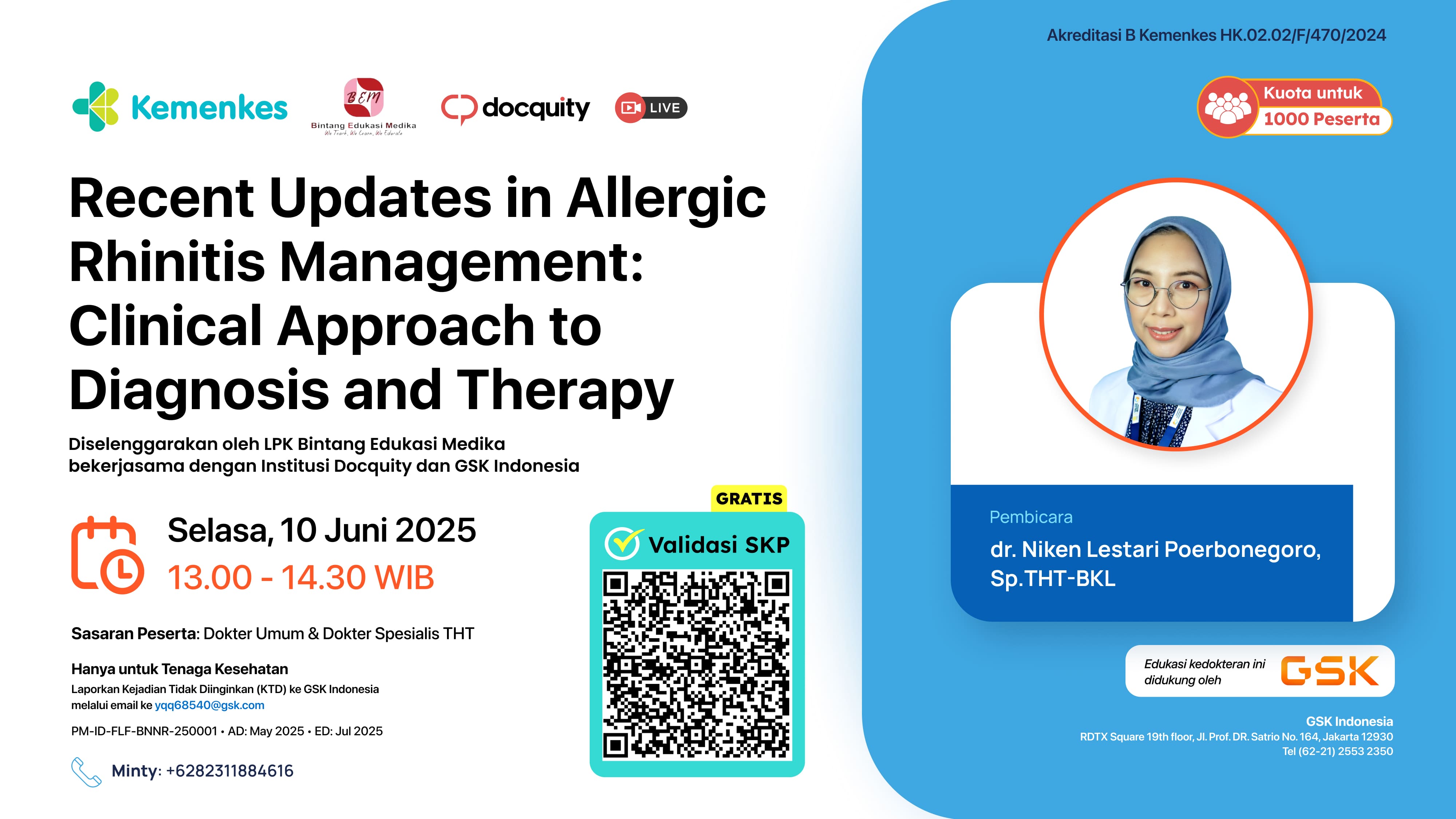 Webinar “Recent Updates in Allergic Rhinitis Management: Clinical Approach to Diagnosis and Therapy” Angkatan 1