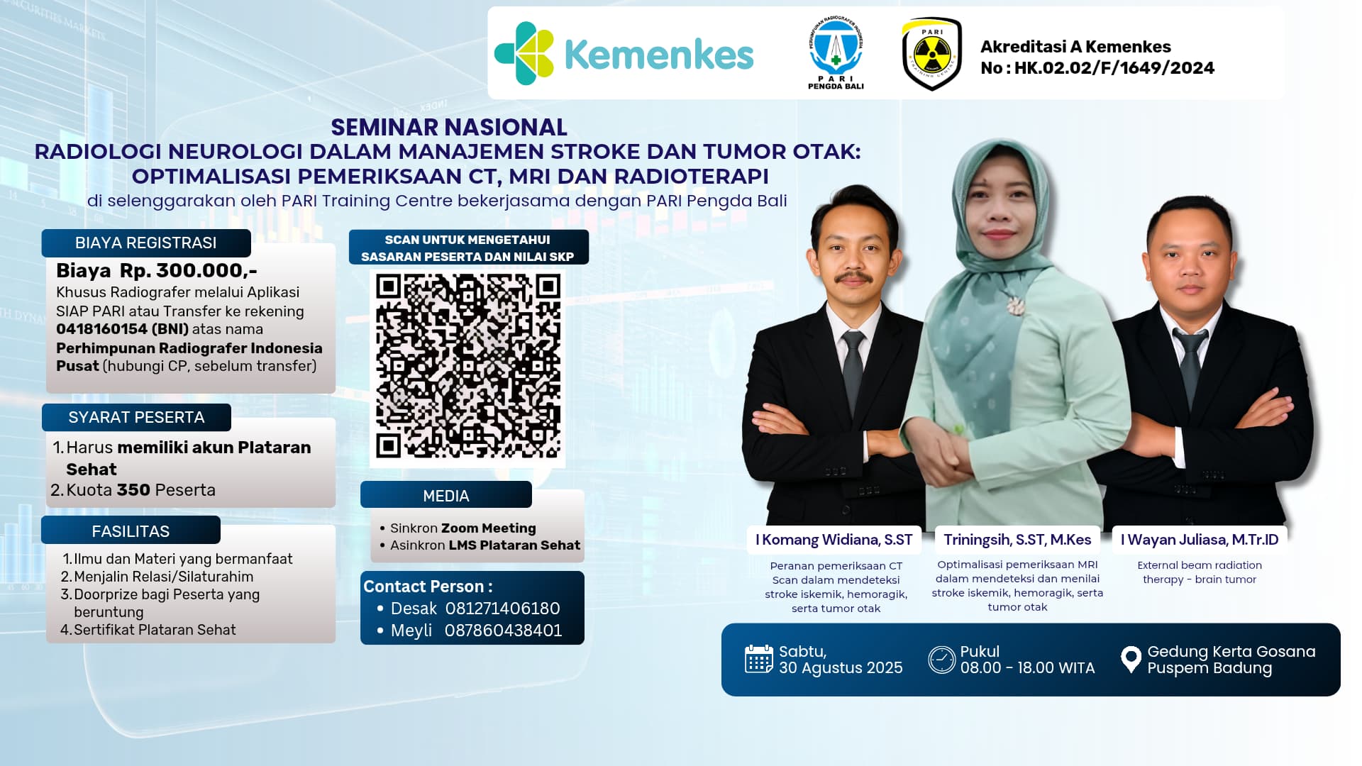 Seminar Nasional Radiologi Neurologi dalam Manajemen Stroke dan Tumor Otak : Optimalisasi Pemeriksaan CT, MRI dan Radioterapi Angkatan 1