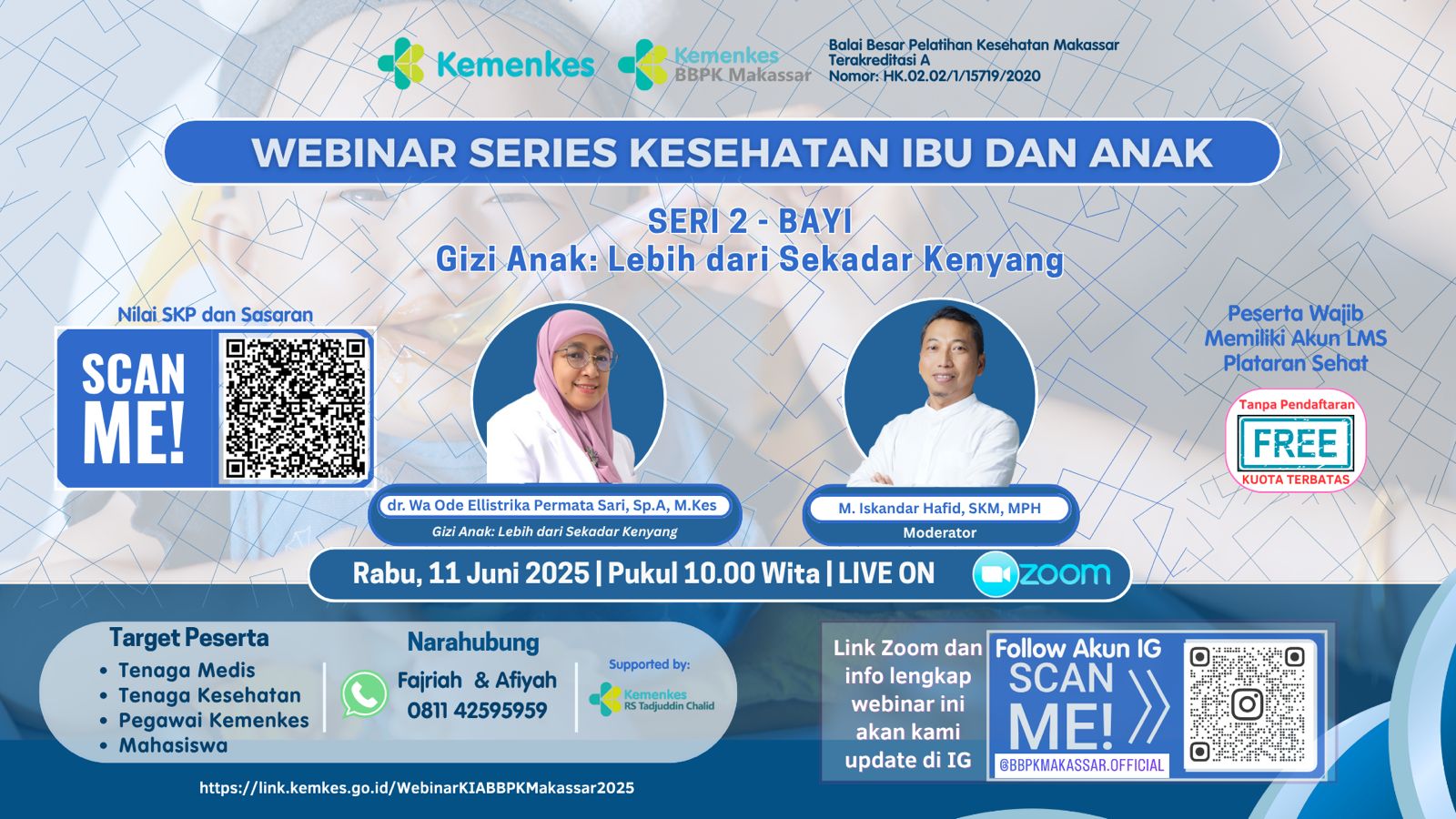 Webinar Series Kesehatan Ibu dan Anak - Seri 2 Gizi Anak: Lebih dari Sekadar  Kenyang  Angkatan 1