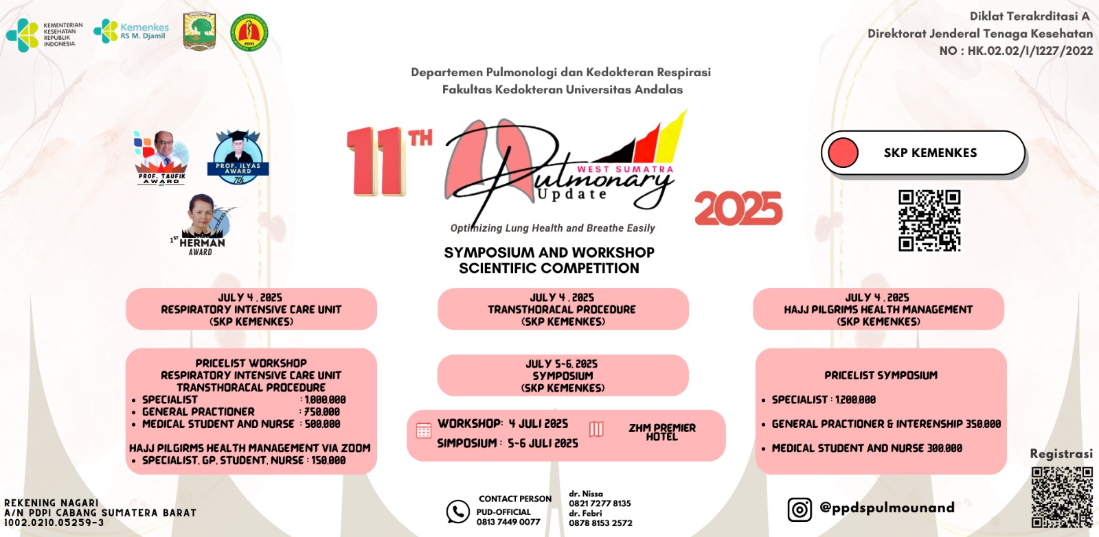 SIMPOSIUM PULMONARY UP DATE (PUD) 2025 - Pulmonary Update 2025 : Optimizing Lung Health and Breathly Easily Angkatan 1