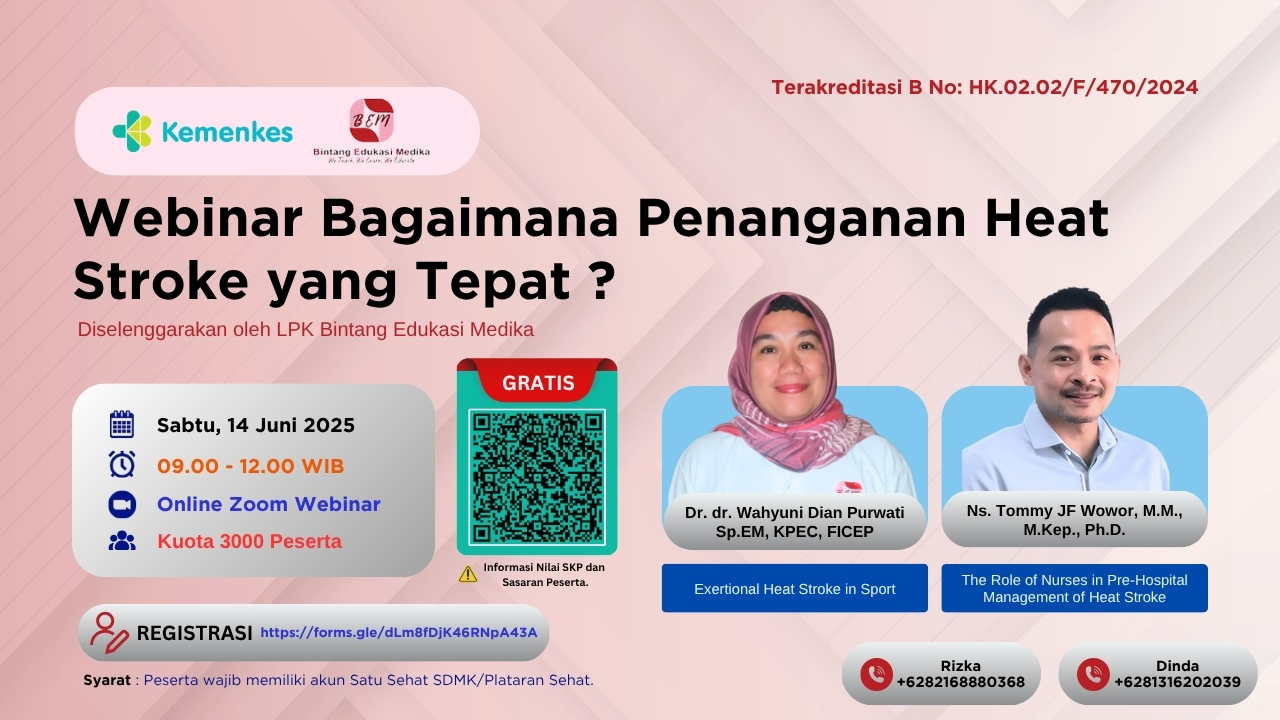 Webinar “Bagaimana Penanganan Heat Stroke yang Tepat?”  Angkatan 1