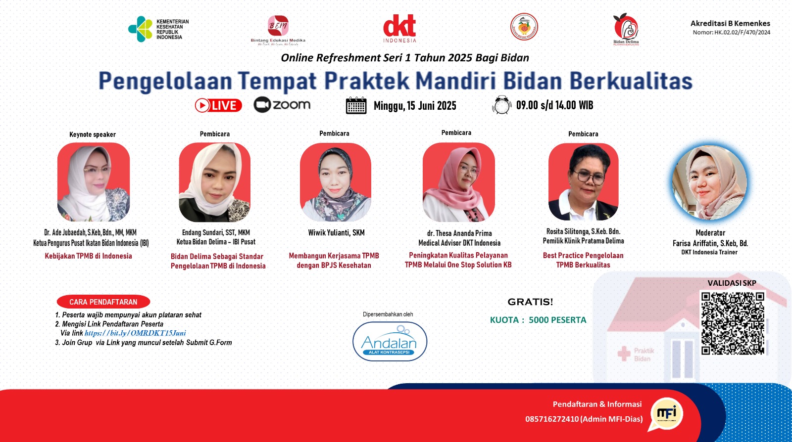 Webinar Online Refreshment Seri 1 Tahun 2025 Bagi Bidan : Pengelolaan Tempat Praktek Bidan Mandiri Berkualitas  Angkatan 1