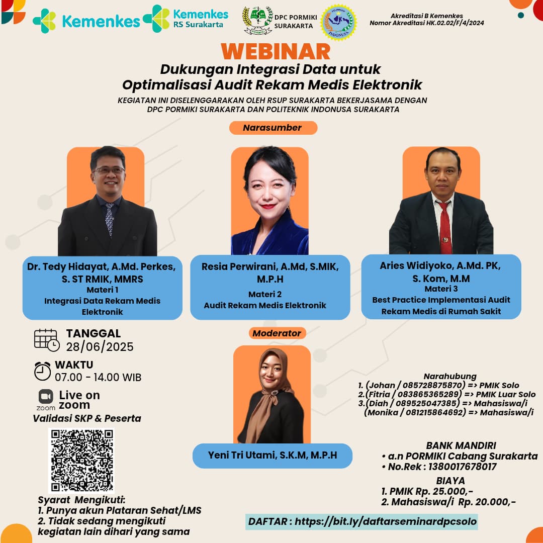 Webinar Nasional Perekam Medis dan Informasi Kesehatan : Dukungan Integrasi Data untuk Optimalisasi Audit Rekam Medis Elektronik Angkatan 1