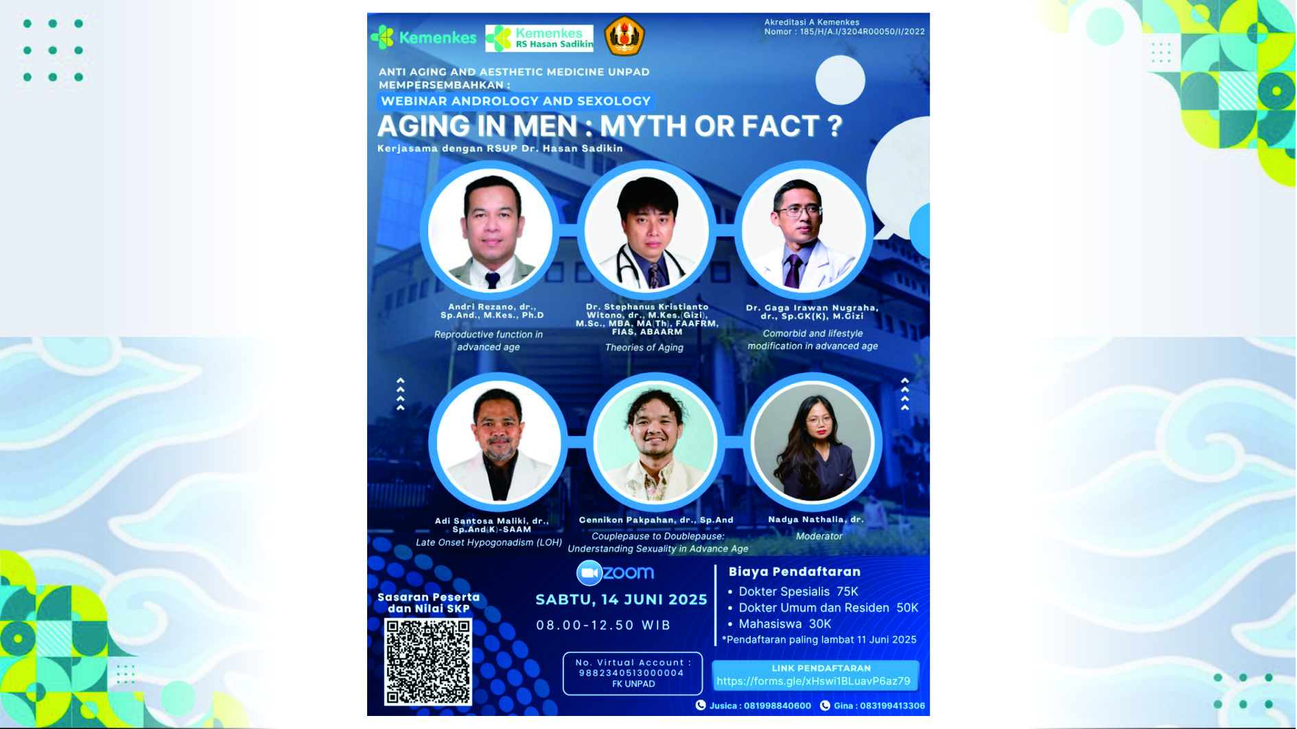 Webinar Andrology And Sexology “ Aging In Men : Myth or Fact ? ” Angkatan 1