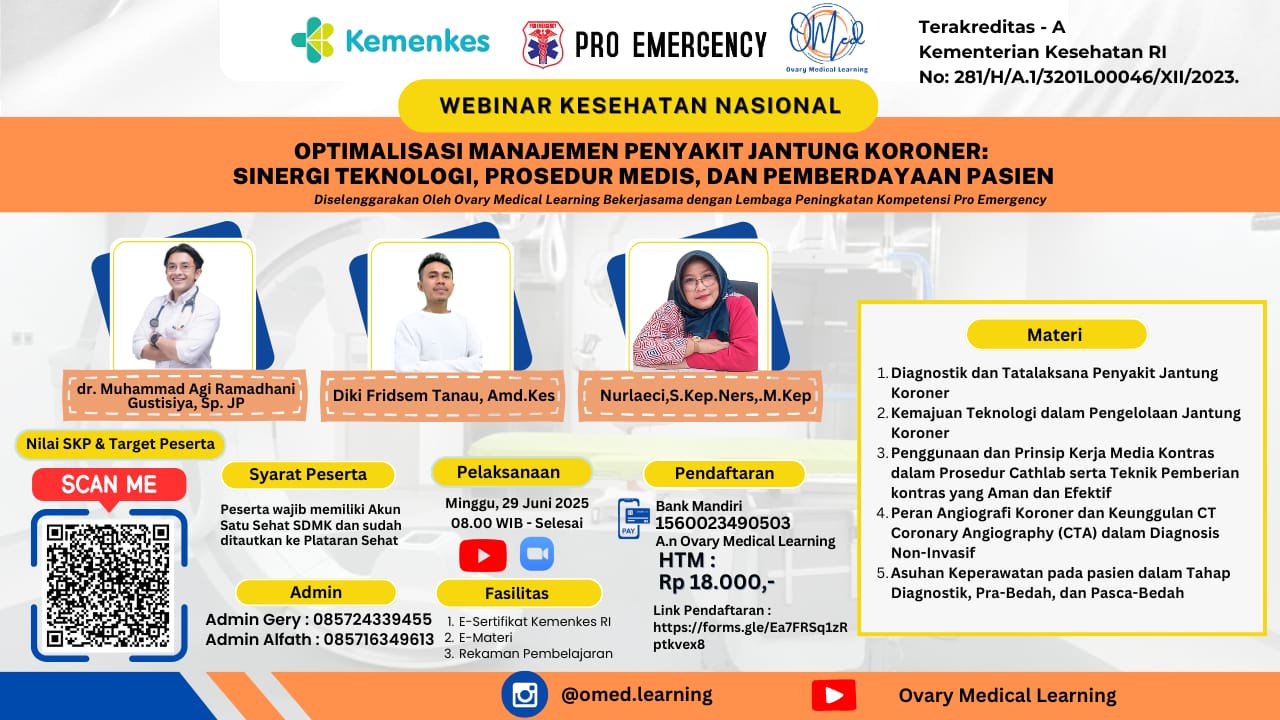 Webinar “Optimalisasi Manajemen Penyakit Jantung Koroner: Sinergi  Teknologi, Prosedur Medis, dan Pemberdayaan Pasien”  Angkatan 1