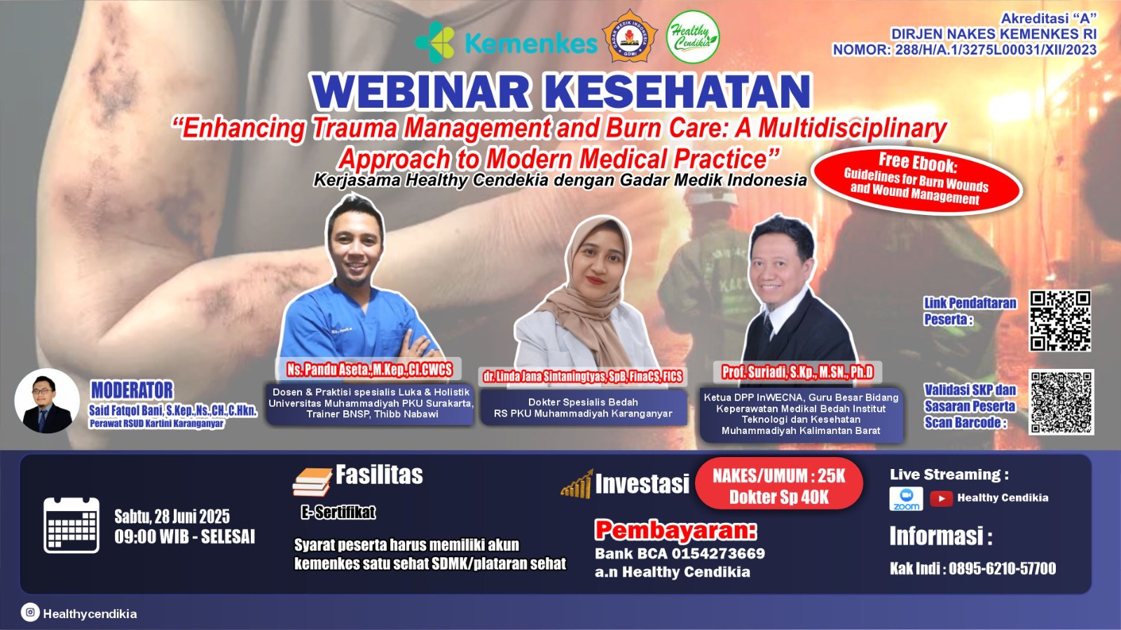 Webinar Enhancing Trauma Management and Burn Care : A Multidisciplinary Approach to Modern Medical Practice Angkatan 1