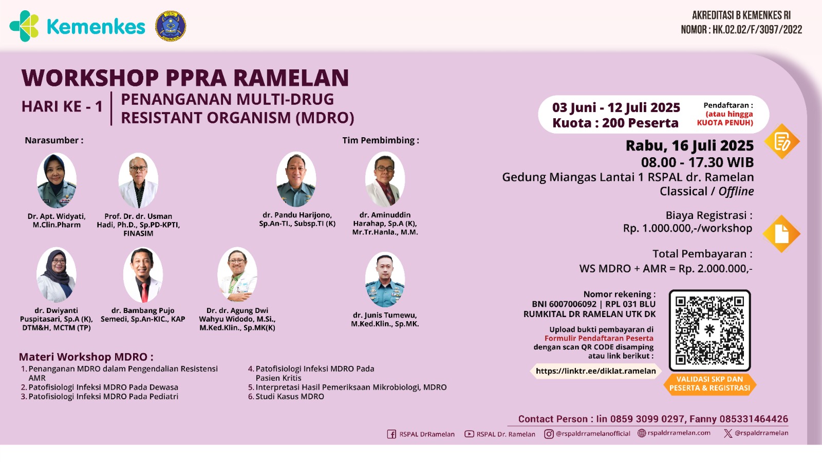 WORKSHOP PPRA RAMELAN - PENANGANAN MULTI-DRUG  RESISTANT ORGANISM (MDRO) Angkatan 1