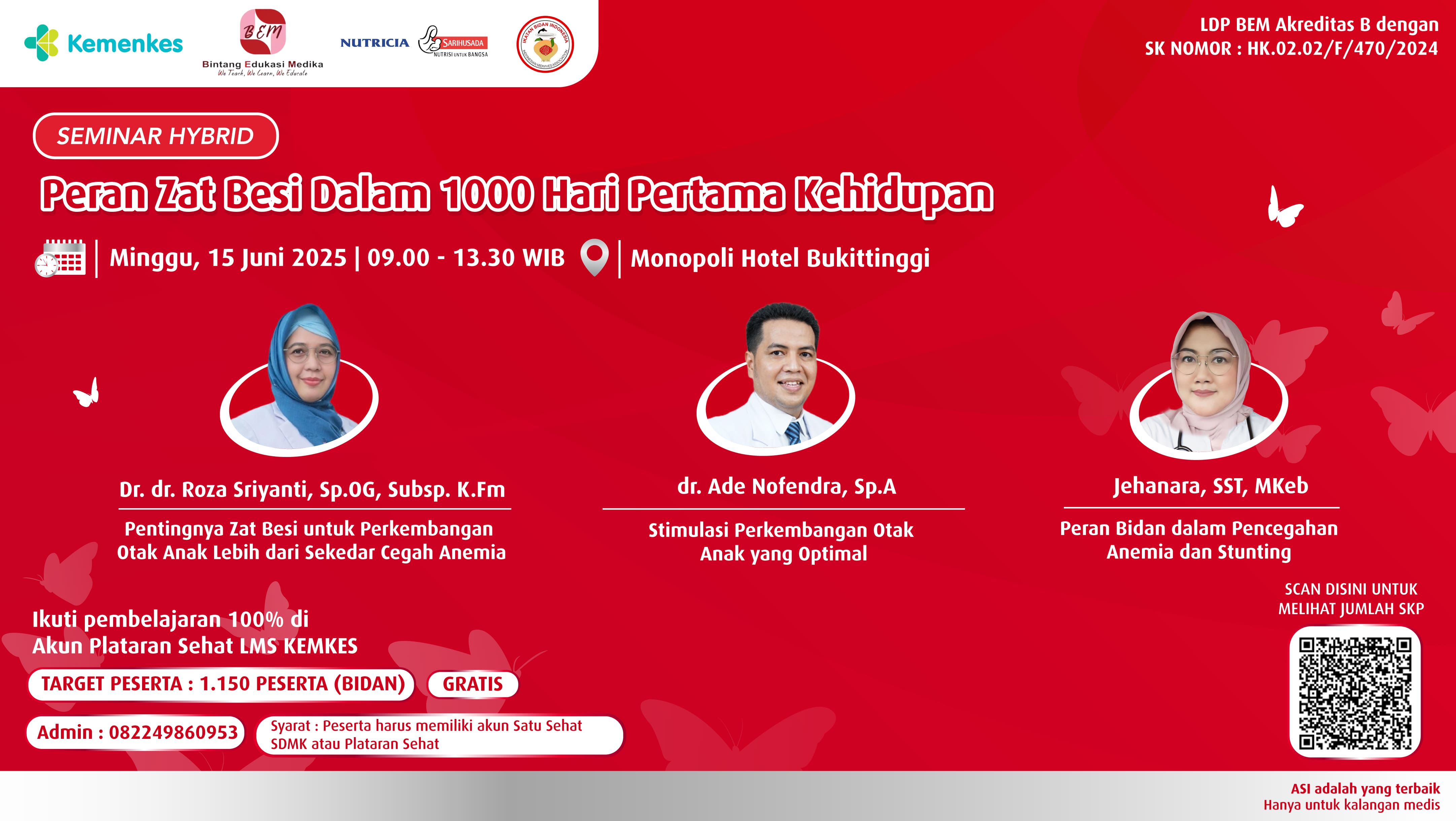 DSP Seminar - “Peran Zat Besi Dalam 1000 Hari Pertama Kehidupan” Angkatan 1