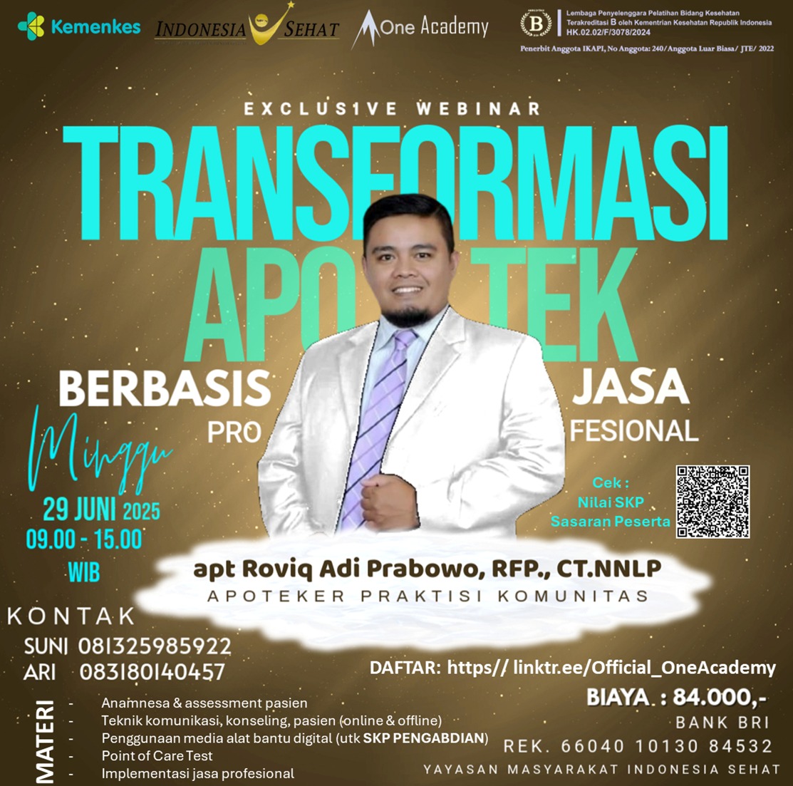 TRANSFORMASI PRAKTIK APOTEKER DI APOTEK BERBASIS JASA  Angkatan 1