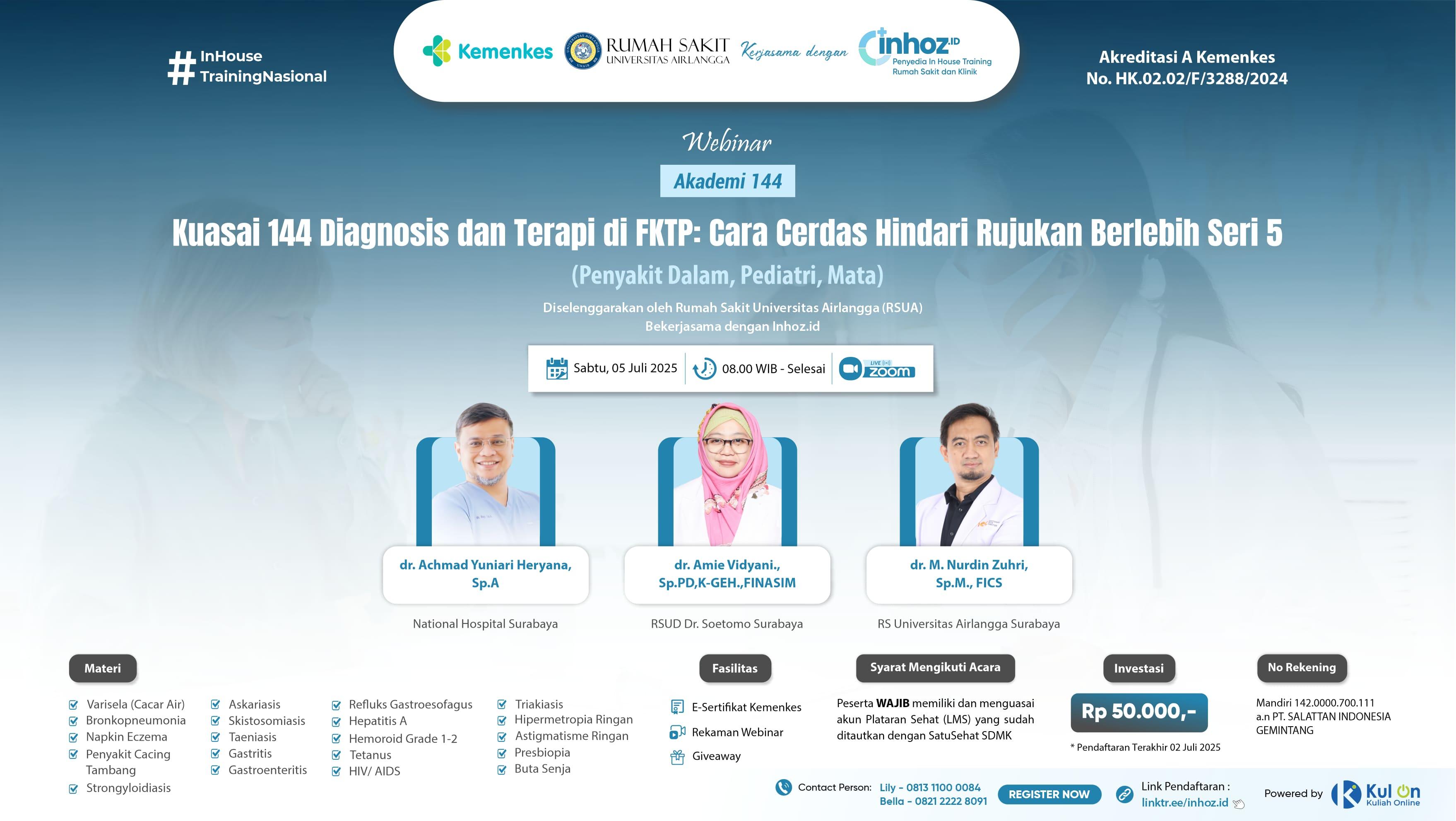 AKADEMI 144, Kuasai 144 Diagnosis dan Terapi di FTKP: Cara Cerdas Hindari Rujukan Berlebih Seri 5 Angkatan 1