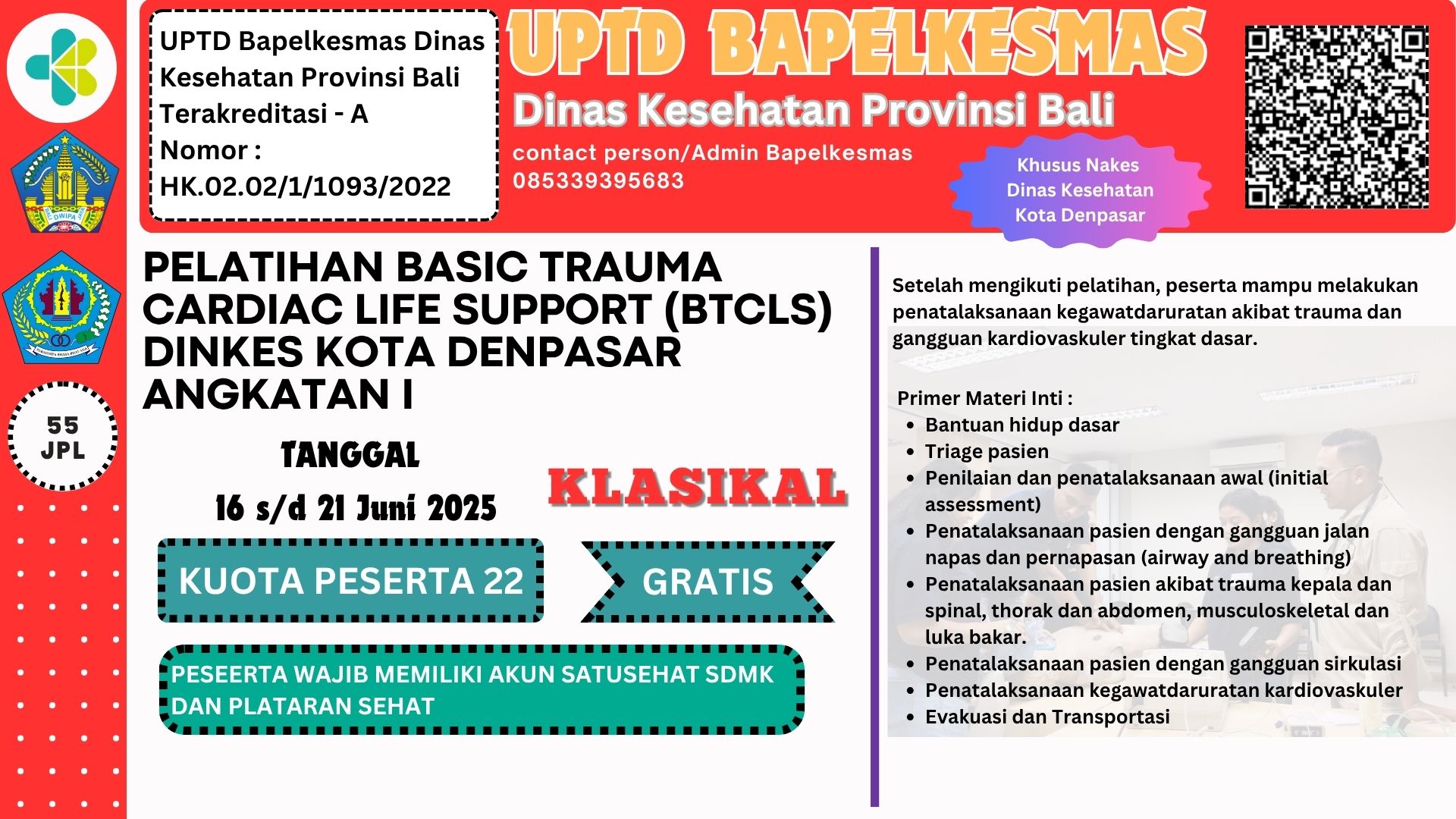 Pelatihan Basic Trauma Cardiac Life Support (BTCLS) Angkatan 1