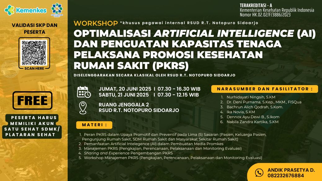WORKSHOP OPTIMALISASI ARTIFICIAL INTELLIGENCE (AI) DAN PENGUATAN KAPASITAS TENAGA PELAKSANA PROMOSI KESEHATAN RUMAH SAKIT (PKRS) Angkatan 1