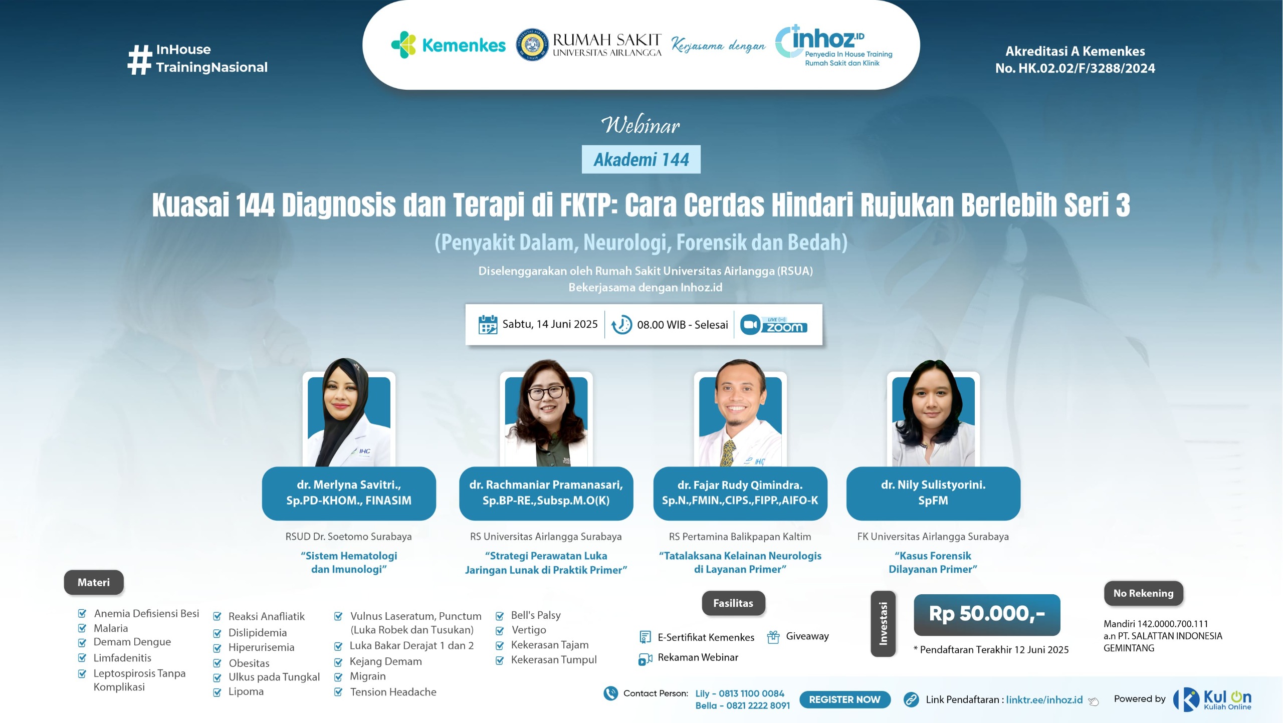 AKADEMI 144, Kuasai 144 Diagnosis dan Terapi di FTKP: Cara Cerdas Hindari Rujukan Berlebih Seri 3 Angkatan 1