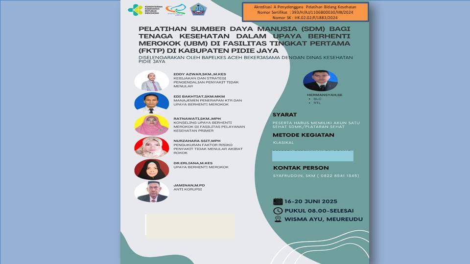 Pelatihan Sumber Daya Manusia (SDM) bagi Tenaga Kesehatan dalam Upaya Berhenti Merokok (UBM) di Fasilitas Pelayanan Kesehatan Primer Angkatan 1