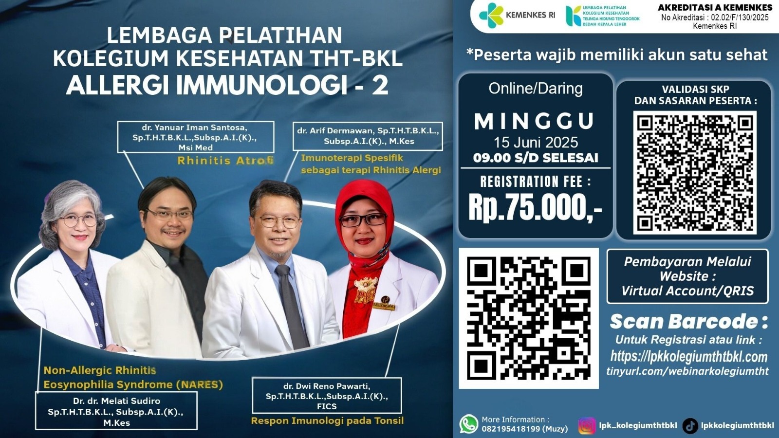 WEBINAR KOLEGIUM KESEHATAN THT-BKL ALERGI IMUNOLOGI Angkatan 2